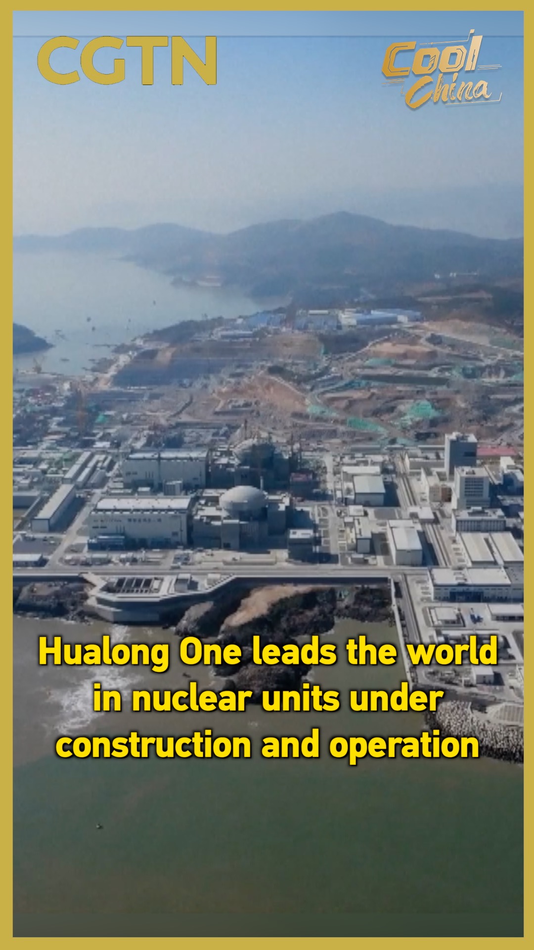 Hualong One leads world in nuclear units under construction, operation