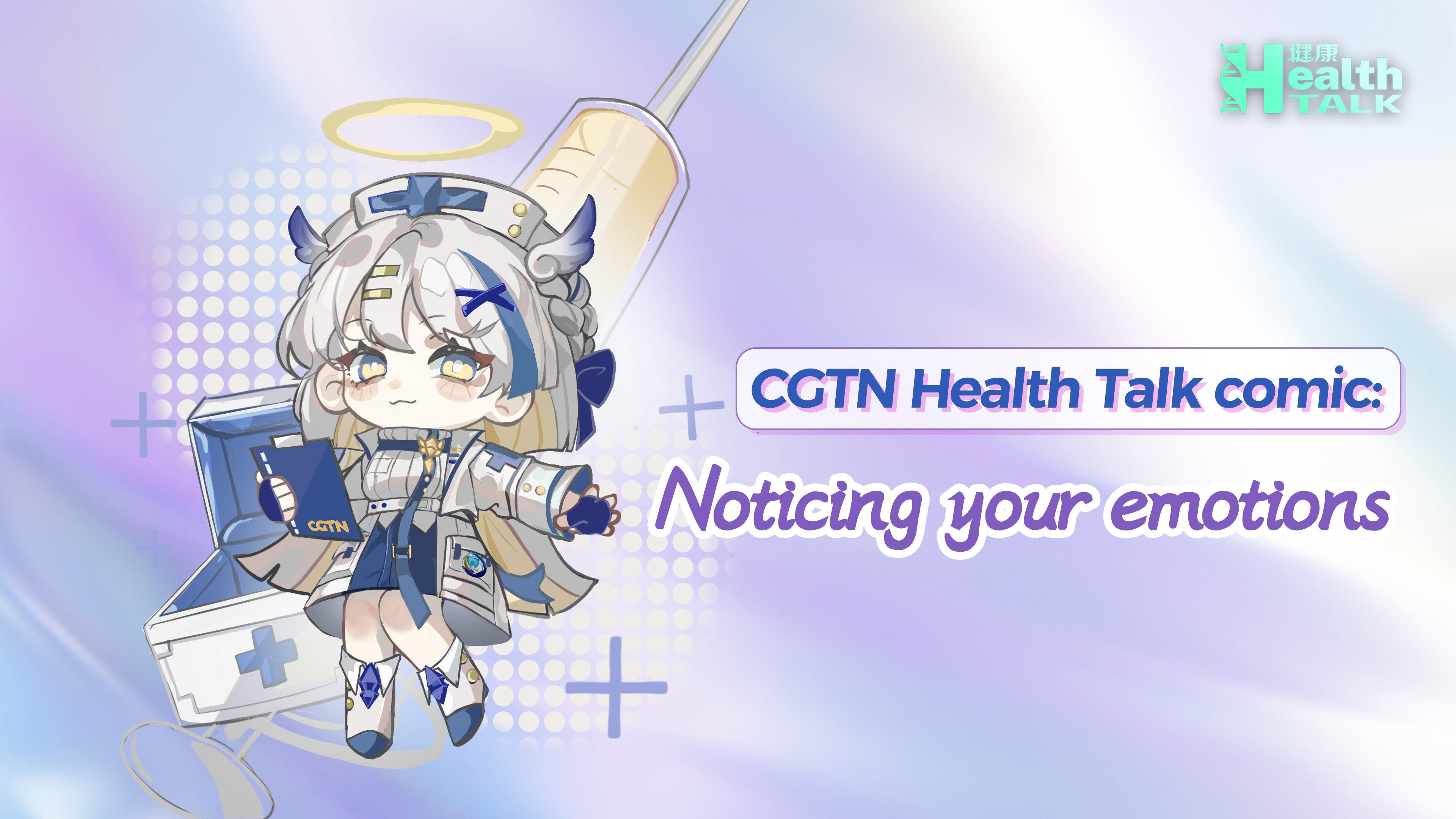 CGTN Health Talk comic: Noticing your emotions