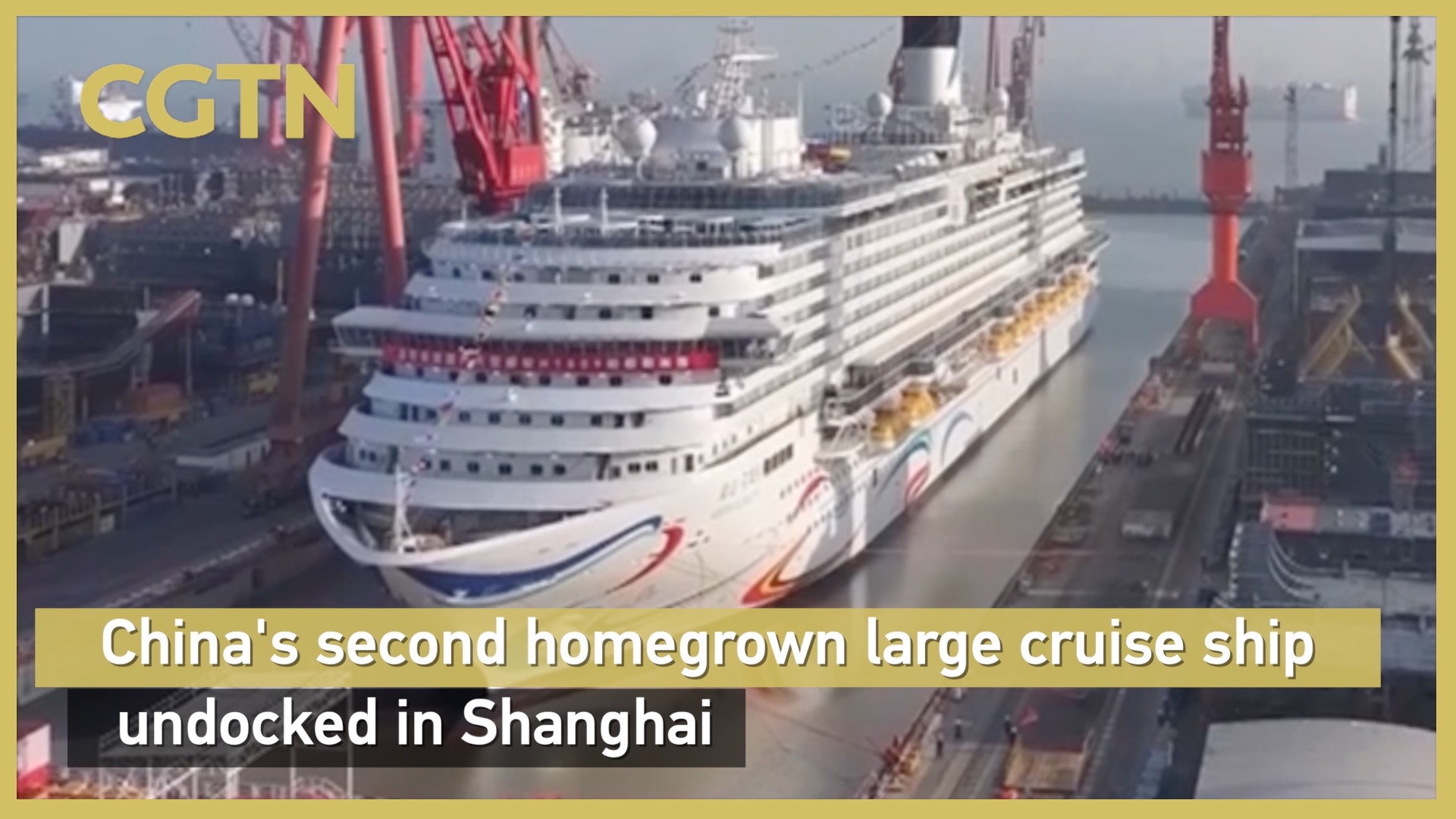 China's second homegrown large cruise ship undocked in Shanghai