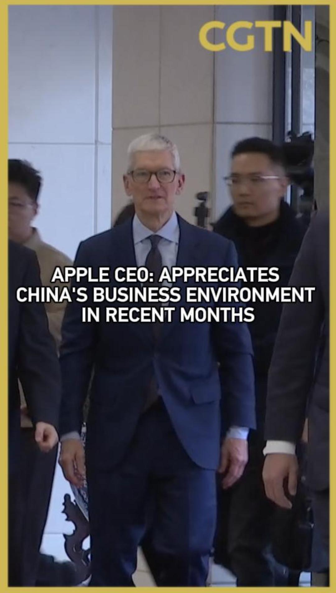 Tim Cook appreciates China's business environment in recent months