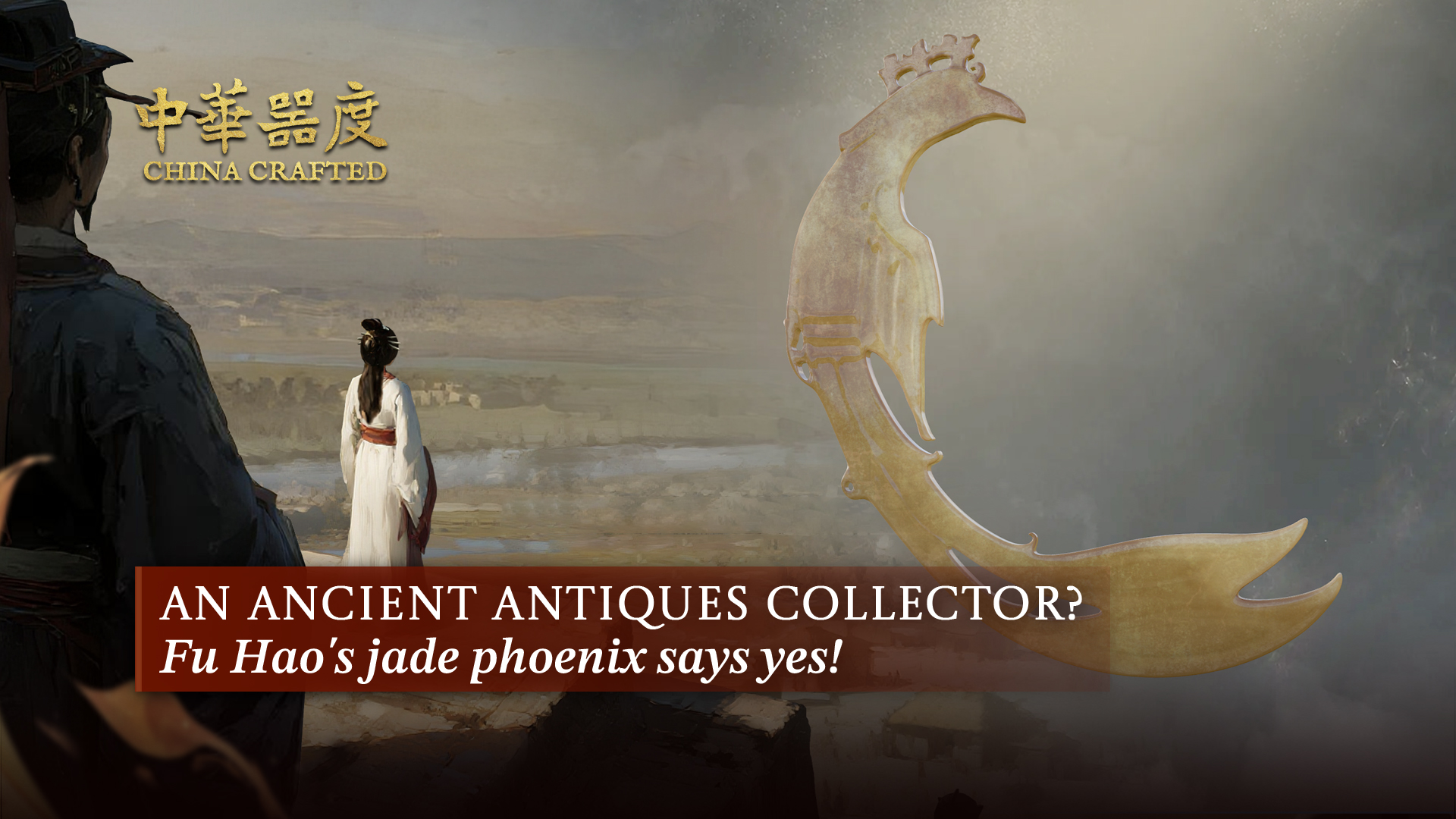 Was Shang Dynasty's Fu Hao an antique collector? Jade phoenix says yes