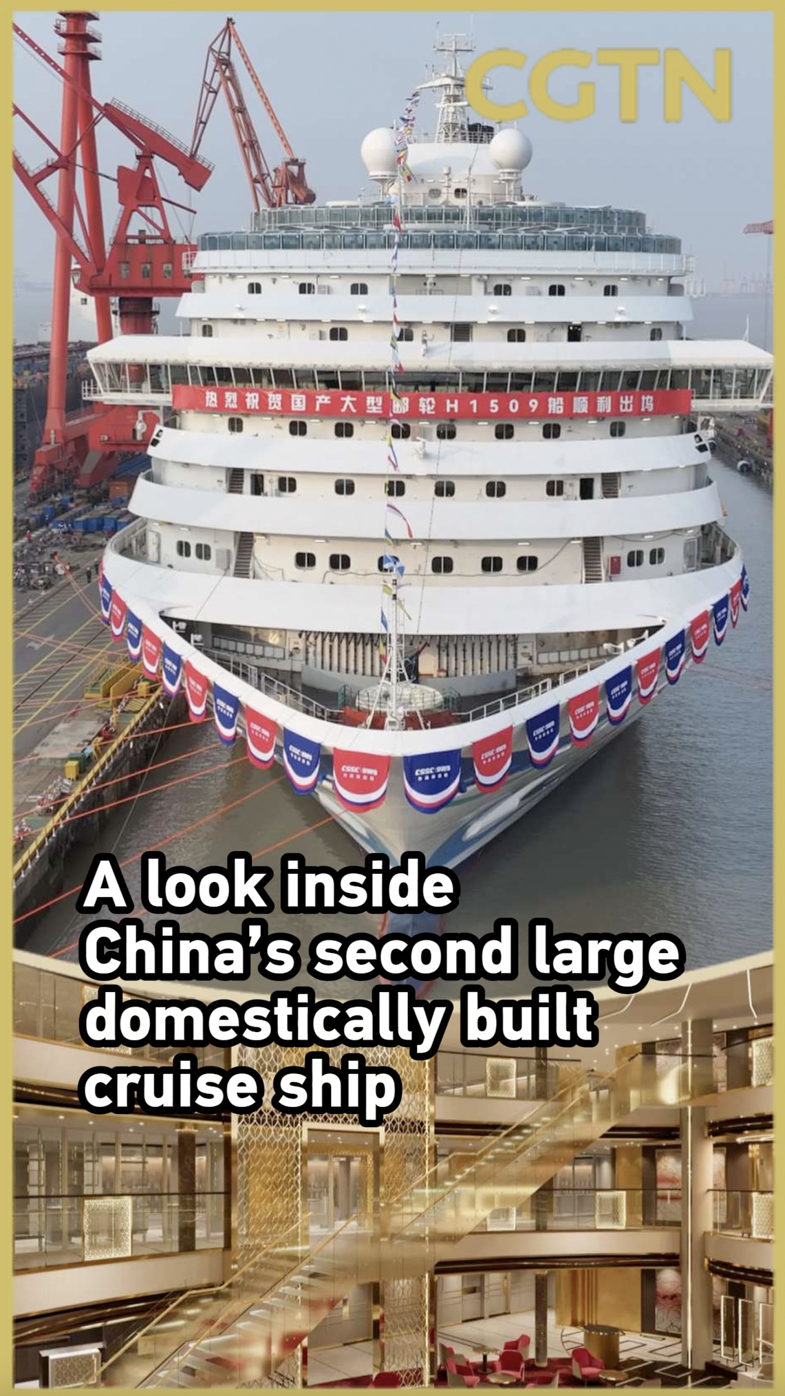 A look inside China's second large, domestically built cruise ship