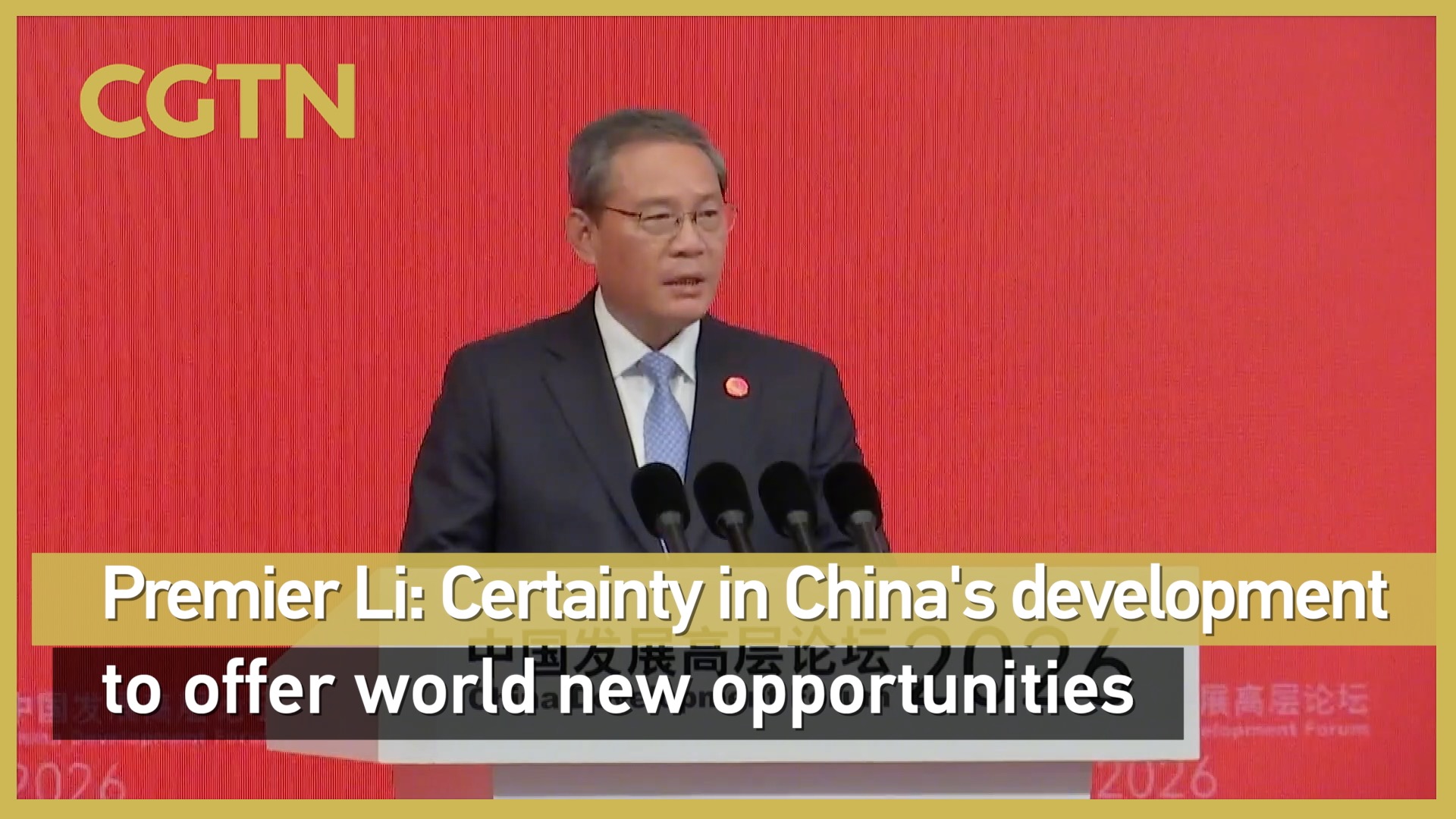 Premier: Certainty in China's development to offer world new opportunities