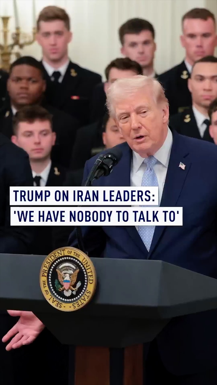 Trump on Iran leaders: 'We have nobody to talk to'