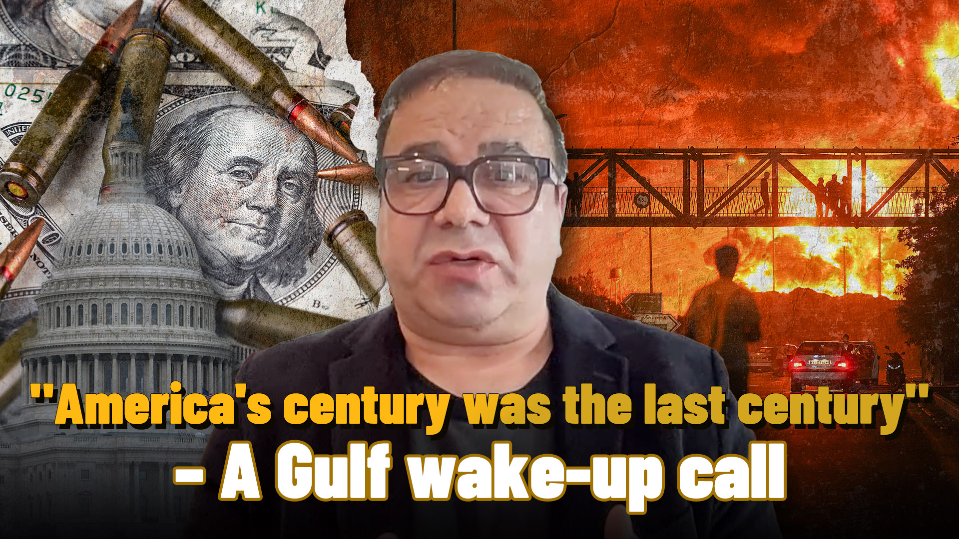 'America's century was the last century' – A Gulf wake-up call
