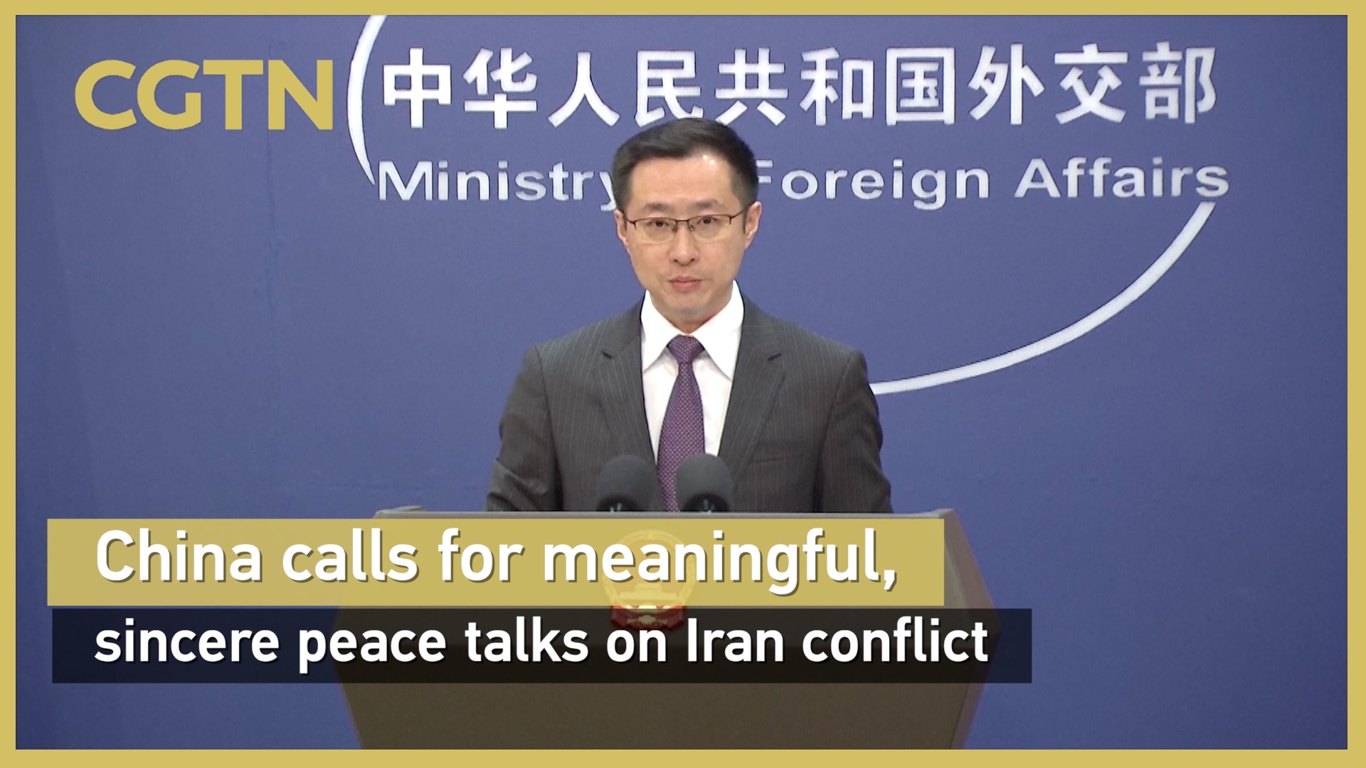 China calls for meaningful, sincere peace talks to end Iran conflict