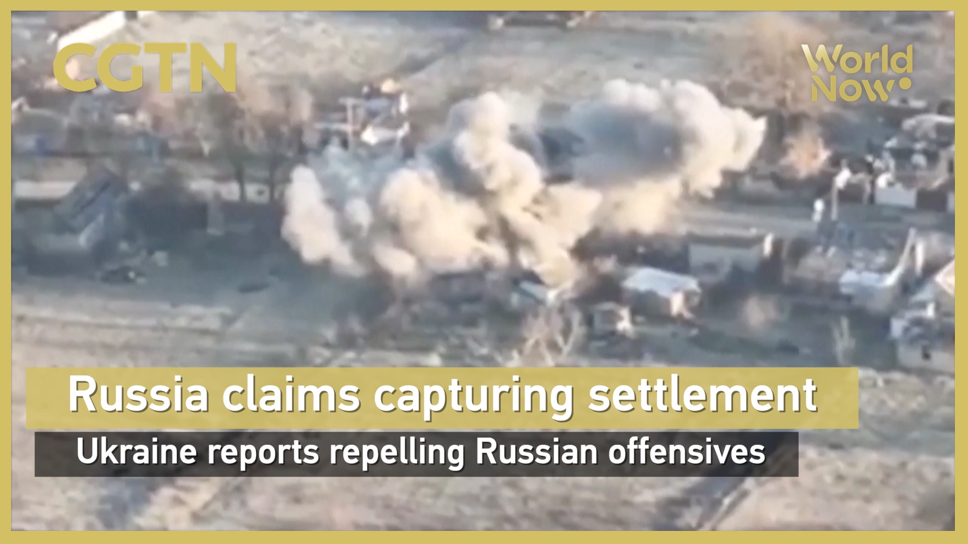 Russia claims settlement capture, Ukraine reports repelling offensives