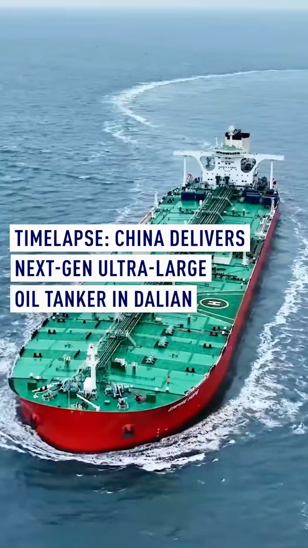 Timelapse: China delivers next-gen ultra-large oil tanker in Dalian