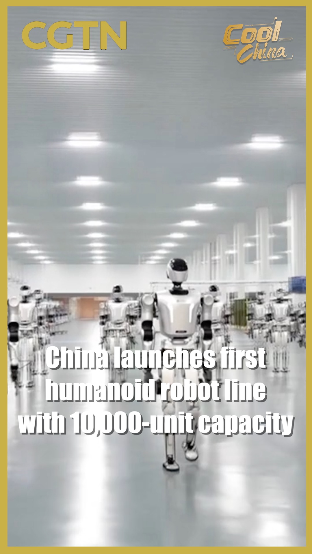 China launches first humanoid robot line with 10,000-unit capacity