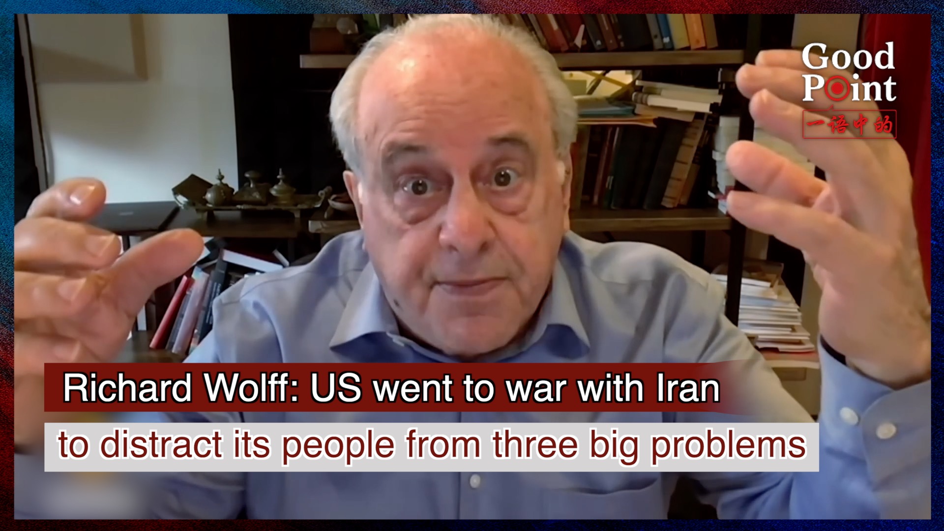Richard Wolff: US war on Iran a distraction from three big problems