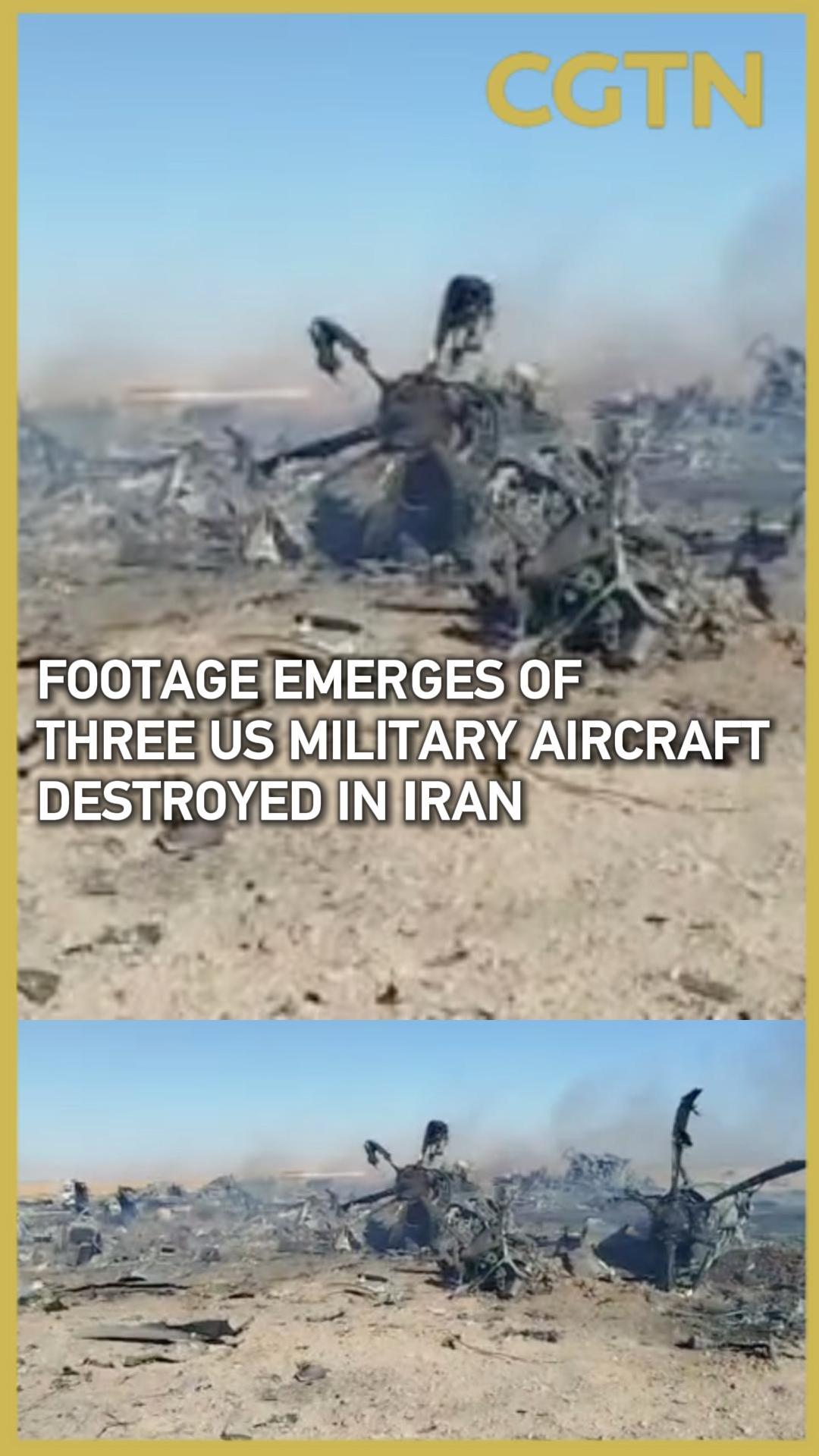 Footage emerges of three US military aircraft destroyed in Iran