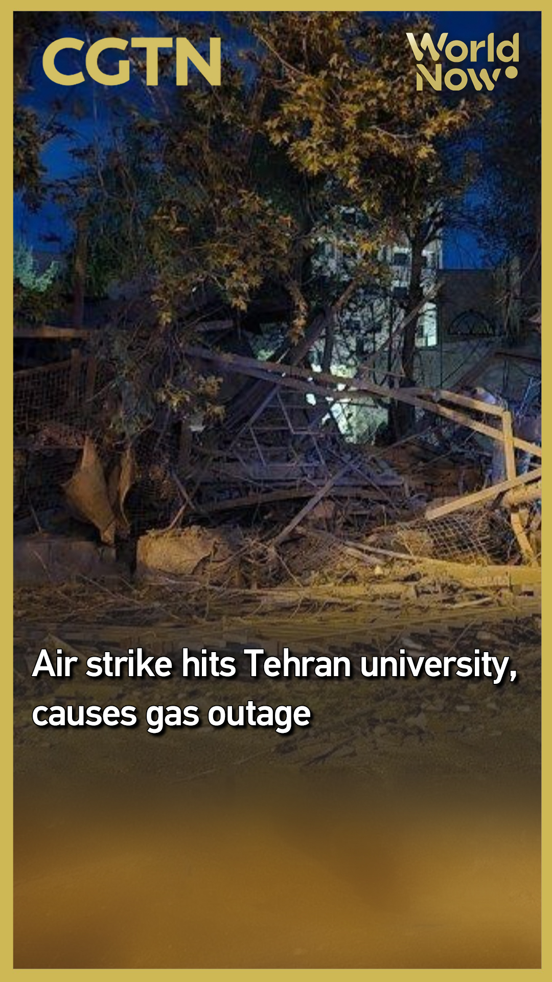 Air strike hits Tehran university, causes gas outage
