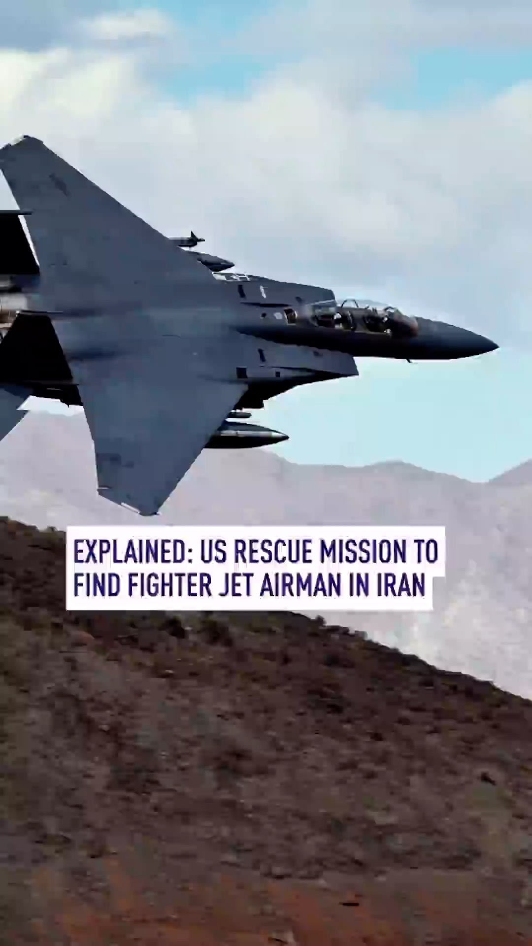 Explained: US rescue mission to find fighter jet airman in Iran