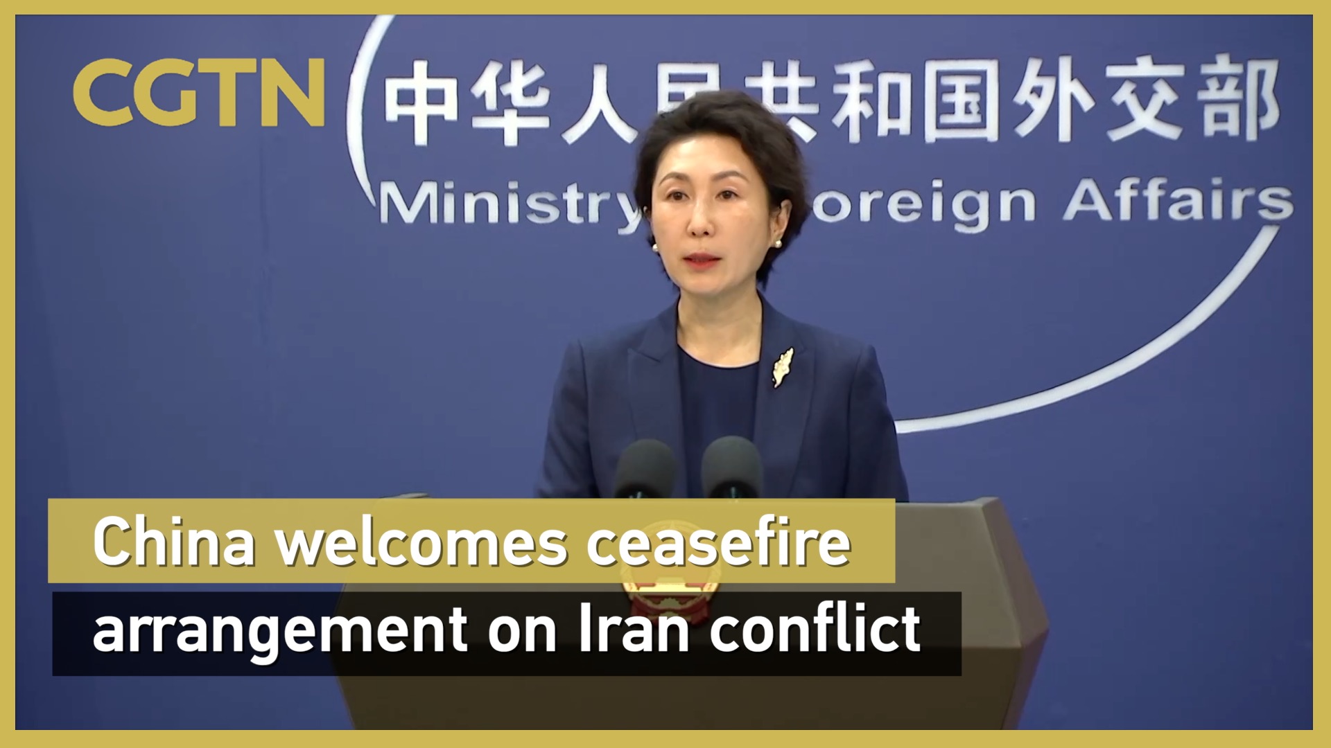 China welcomes ceasefire arrangement on Iran conflict