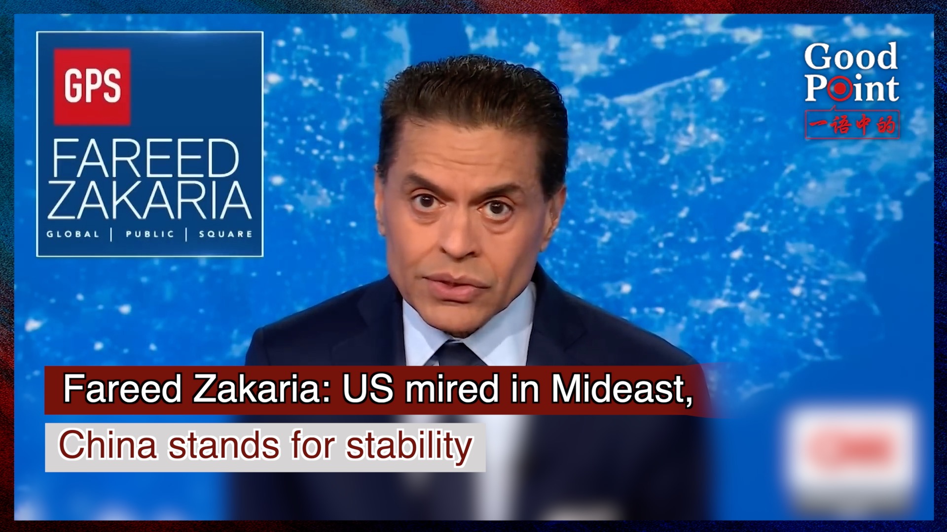Fareed Zakaria: US mired in Mideast, China stands for stability