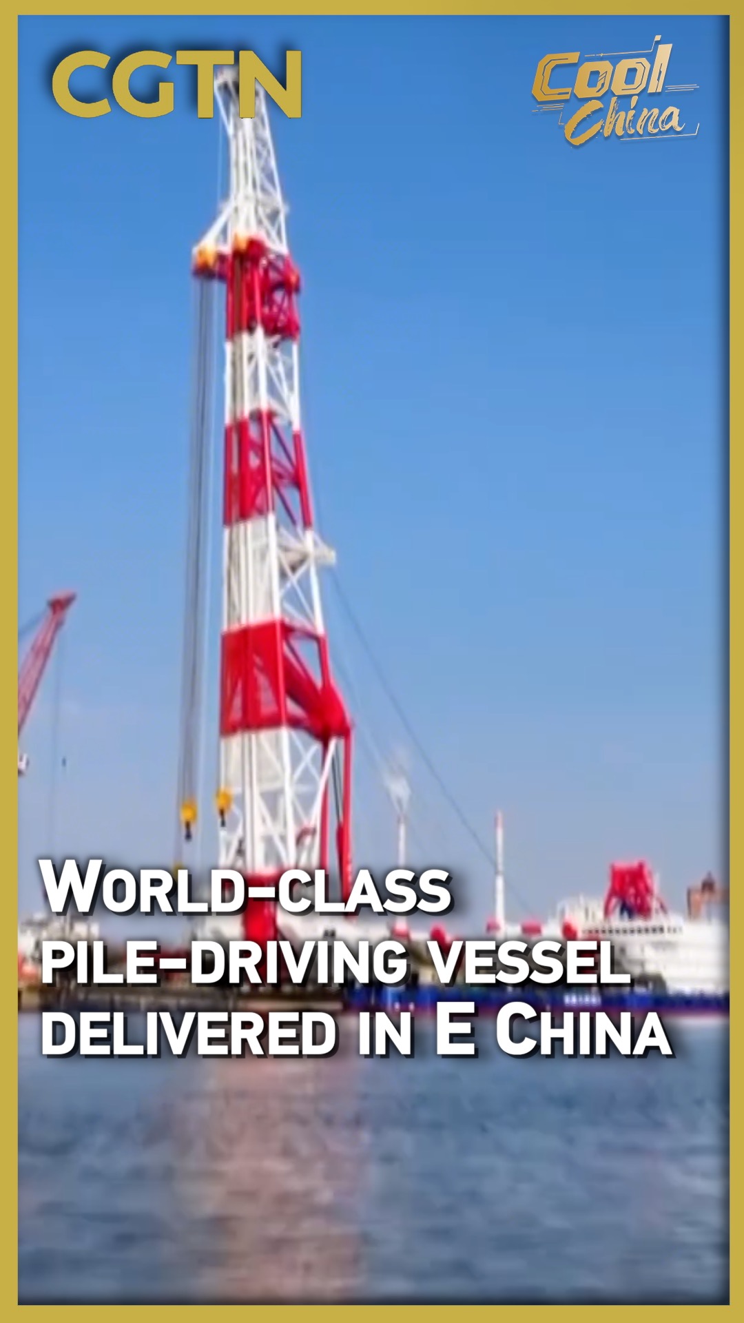 World-class pile-driving vessel delivered in east China