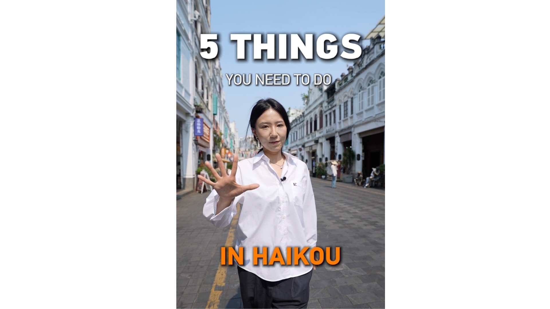 Qilou rhythms: Five ways to feel old Haikou