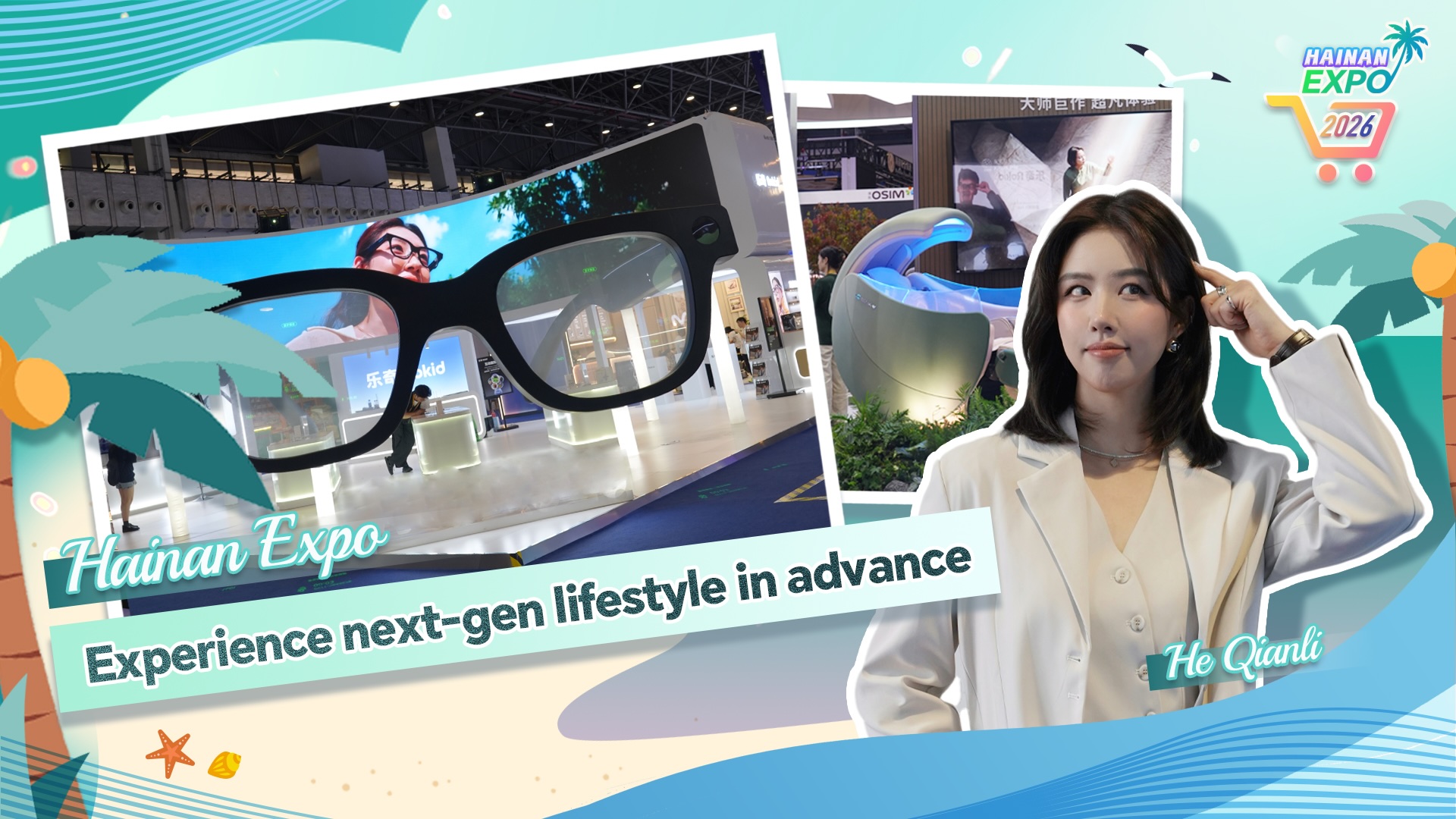Live: Hainan Expo – Experience next-gen lifestyle in advance