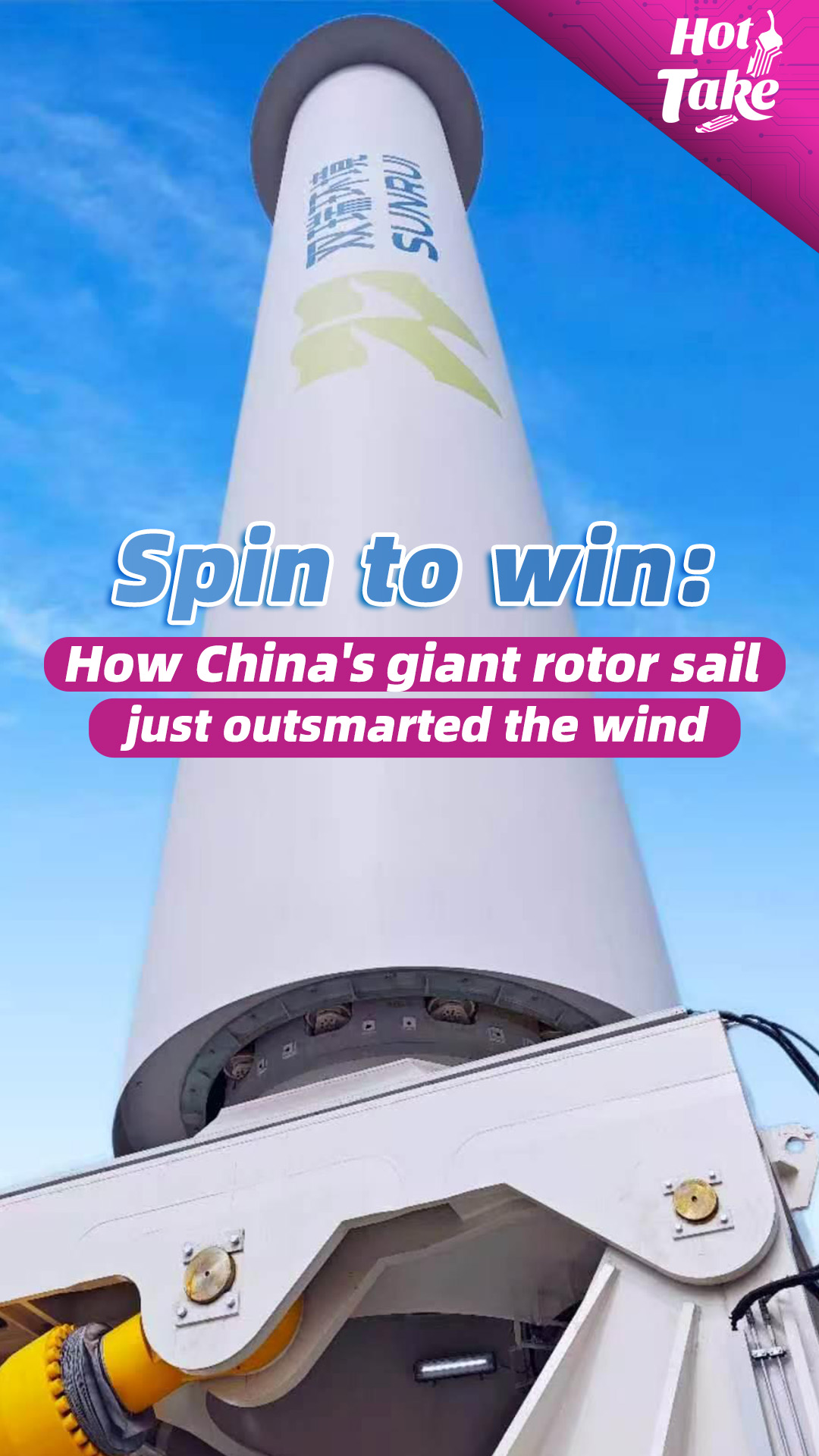 Spin to win: How China's giant rotor sail just outsmarted the wind