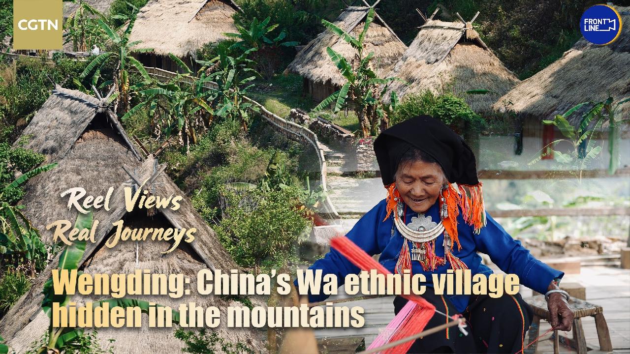 Watch: Discover Wengding – China's Hidden Wa Village