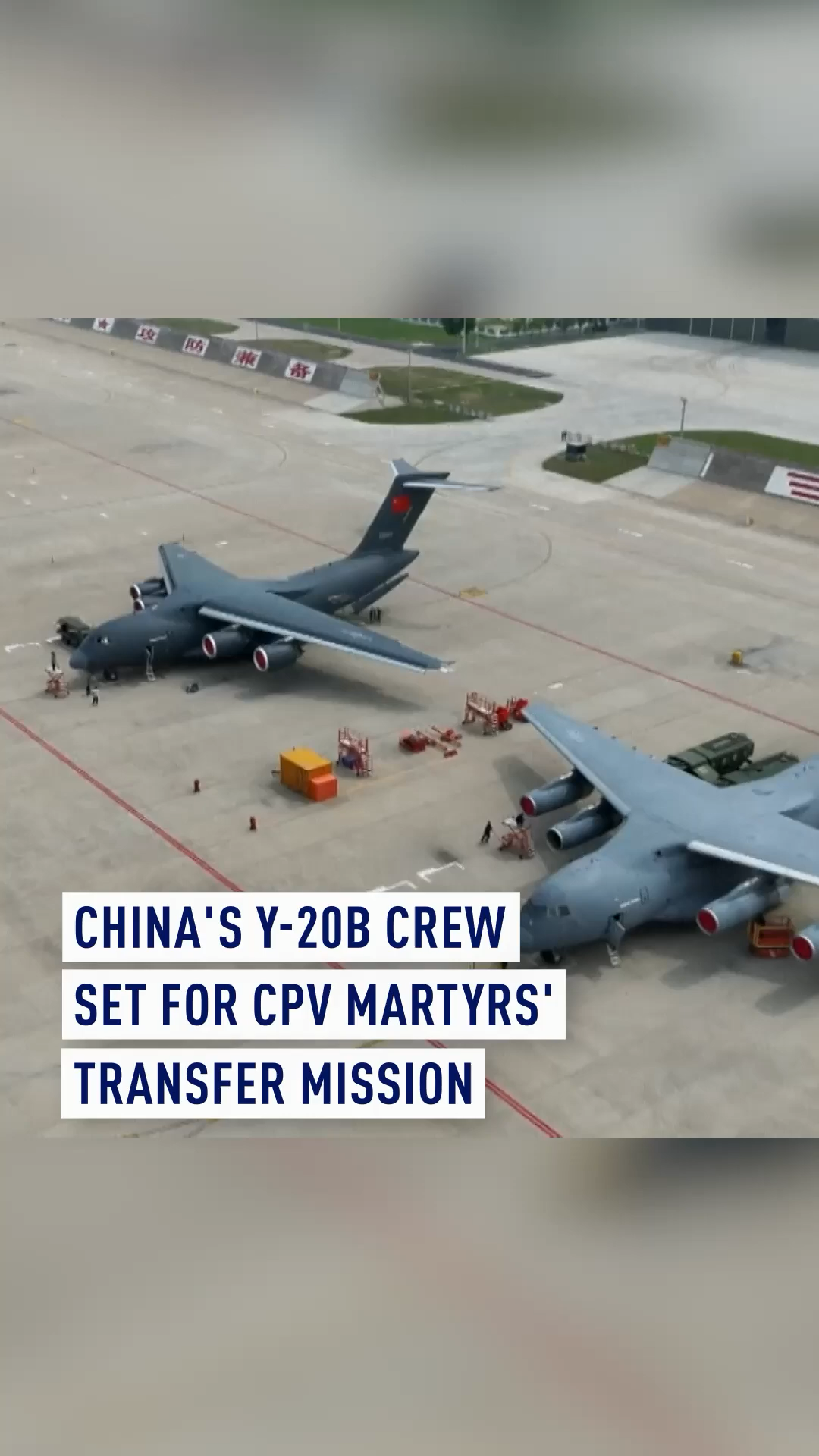 China's Y-20B crew set for CPV martyrs' transfer mission
