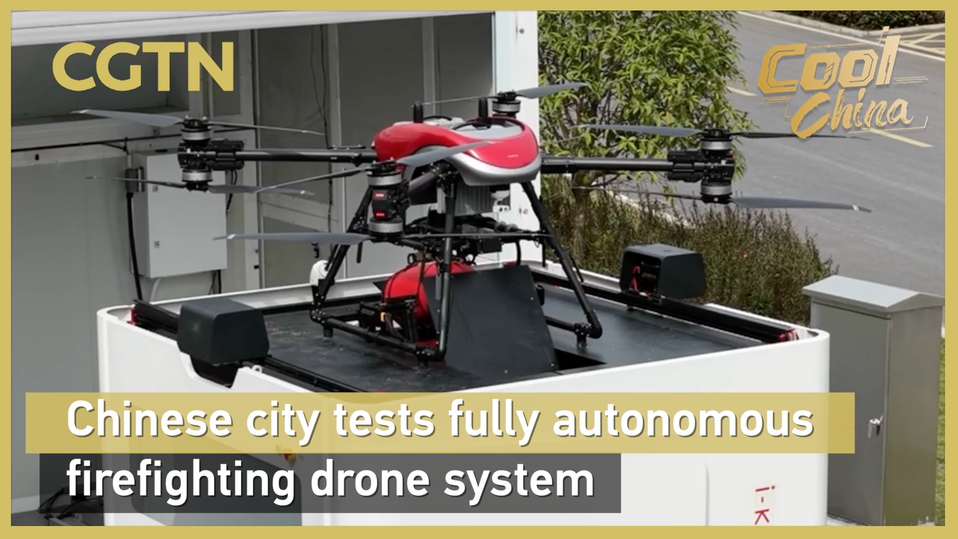 Chinese city tests fully autonomous firefighting drone system