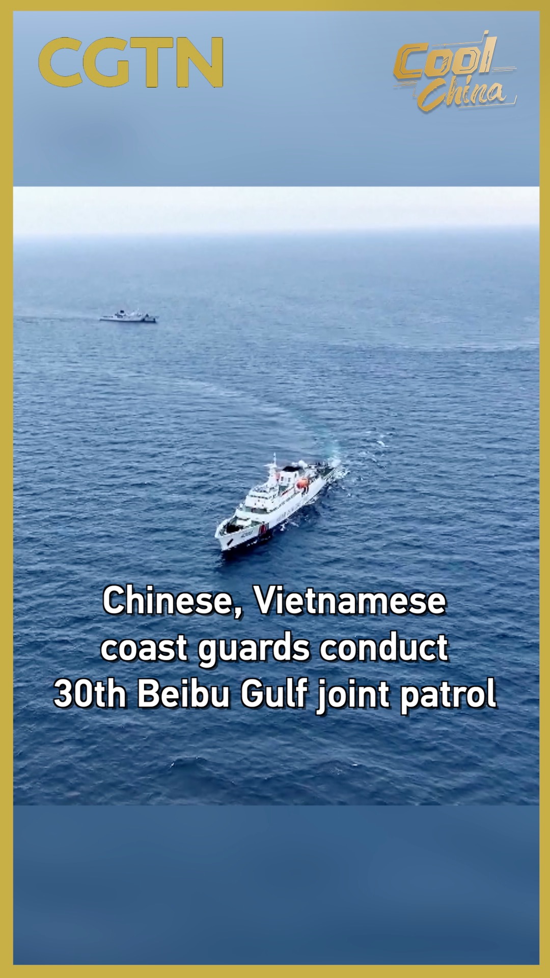 Chinese, Vietnamese coast guards conduct 30th Beibu Gulf joint patrol