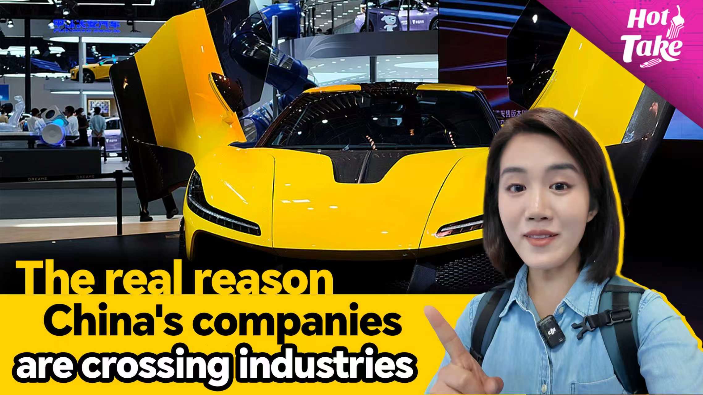 Hot Take: The real reason China's companies are crossing industries