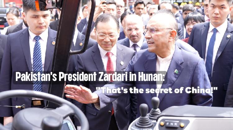 Pakistan's President Zardari in Hunan for stronger economic ties - CGTN