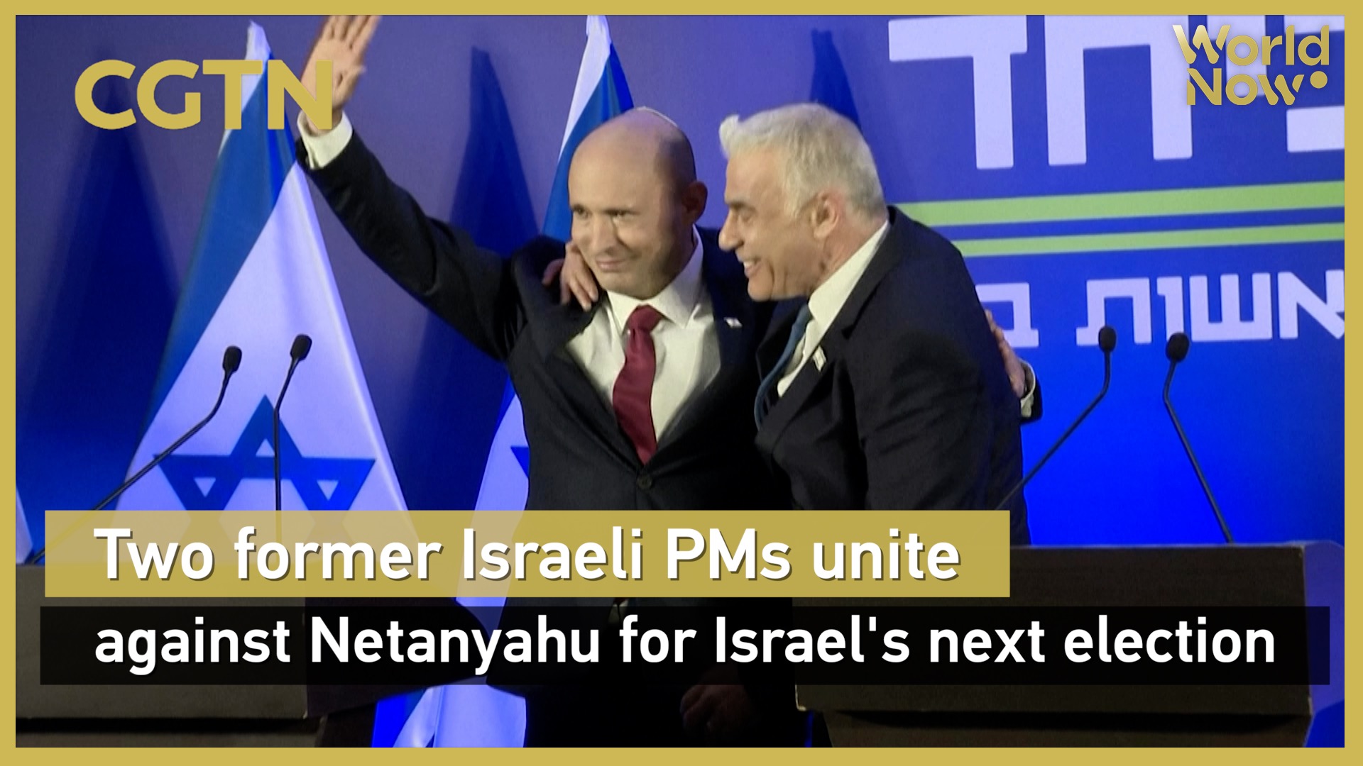 Two former Israeli PMs to unite against Netanyahu at next election