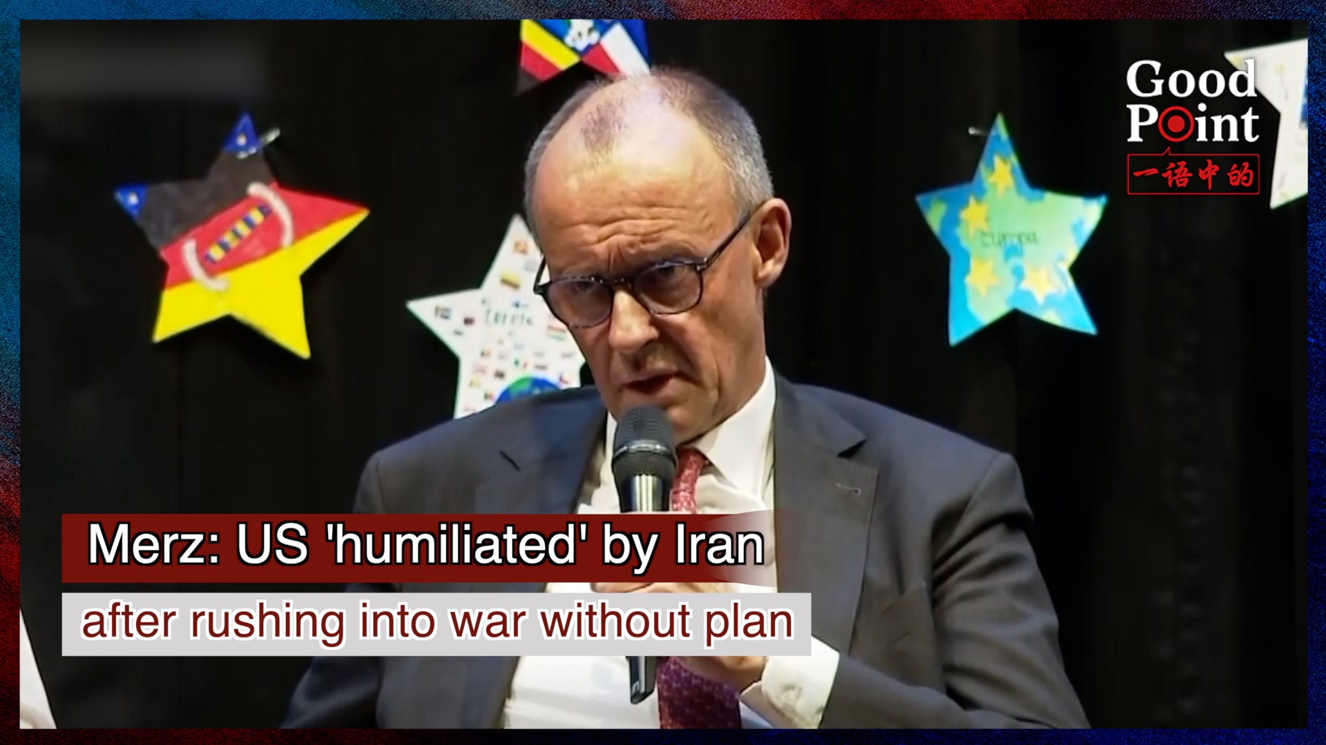 Merz: US 'humiliated' by Iran after rushing into war without plan