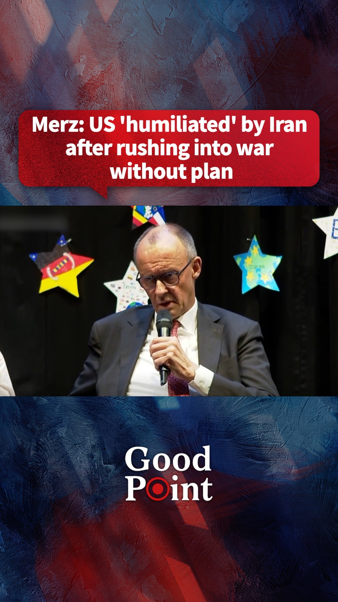 Merz: US 'humiliated' by Iran after rushing into war without plan