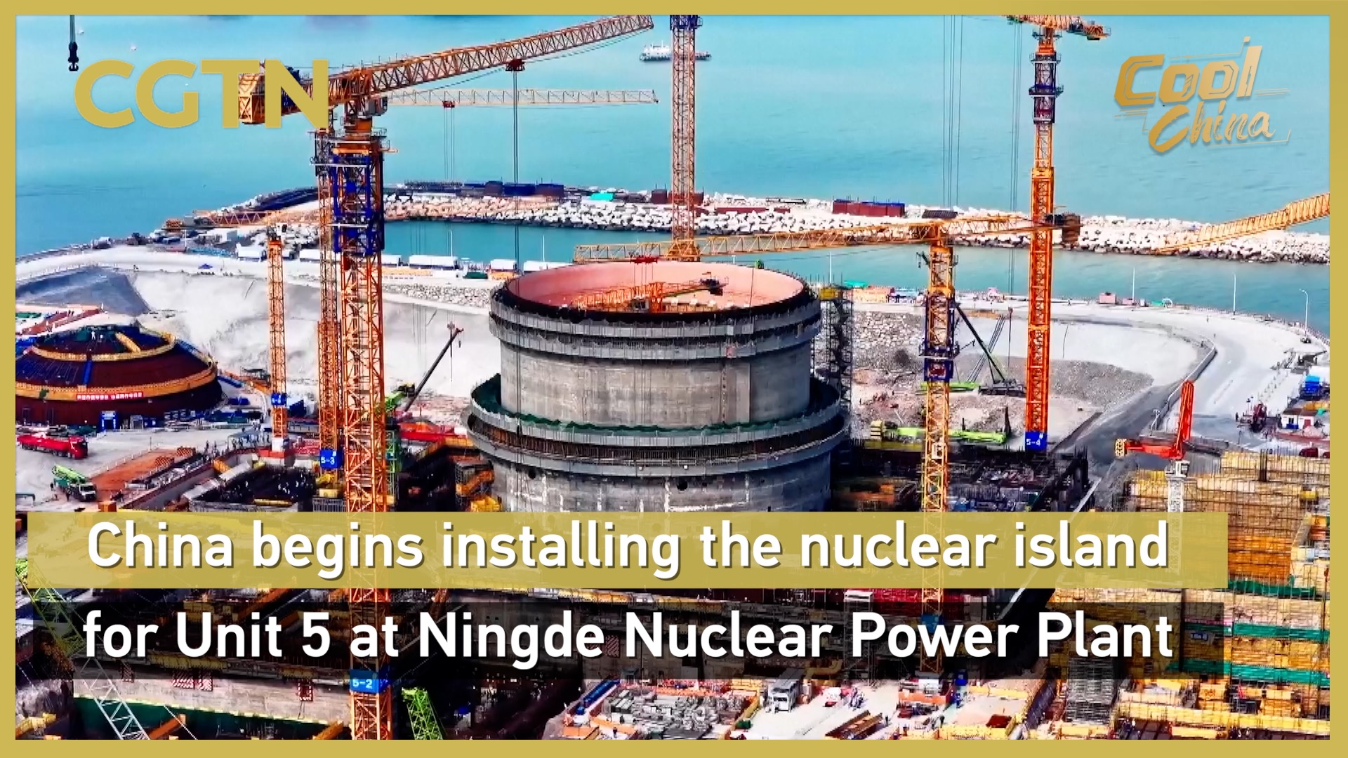 China begins installing the nuclear island for Unit 5 at Ningde Nuclear Power Plant
