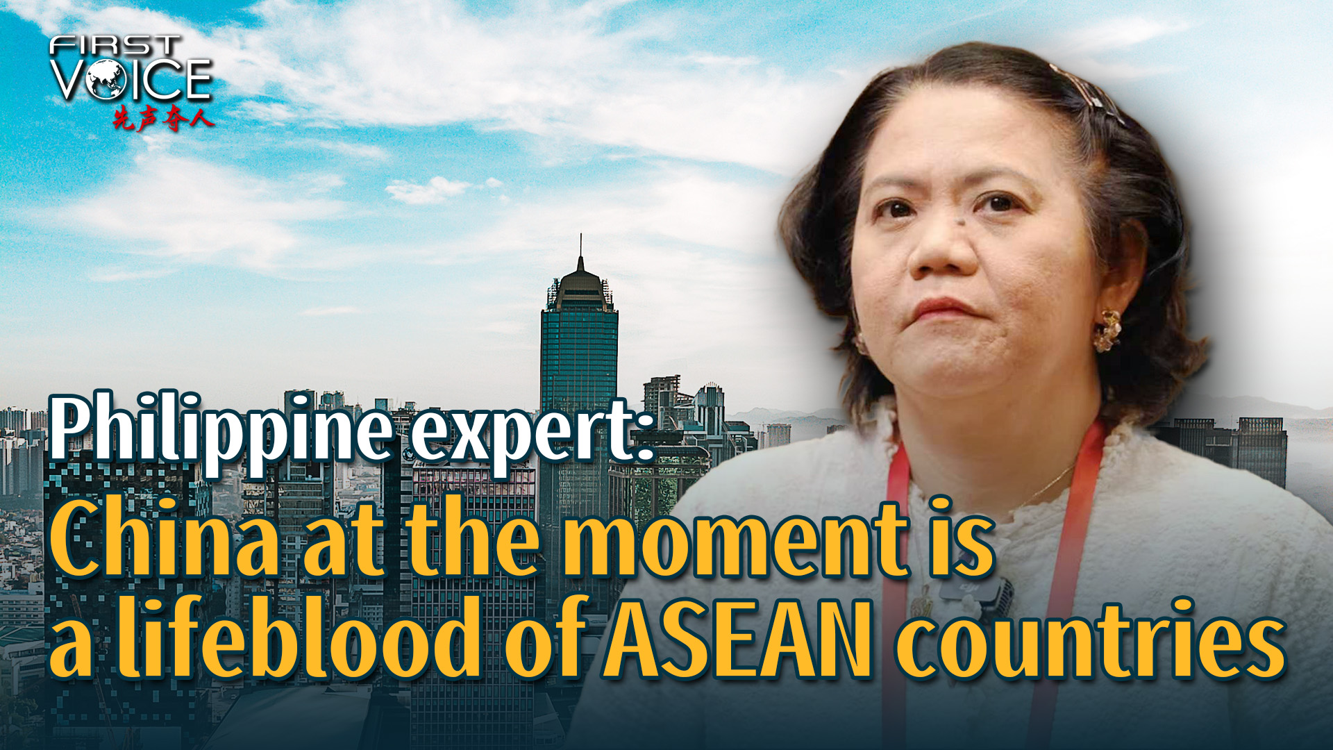 Philippine expert: China at the moment is lifeblood of ASEAN countries