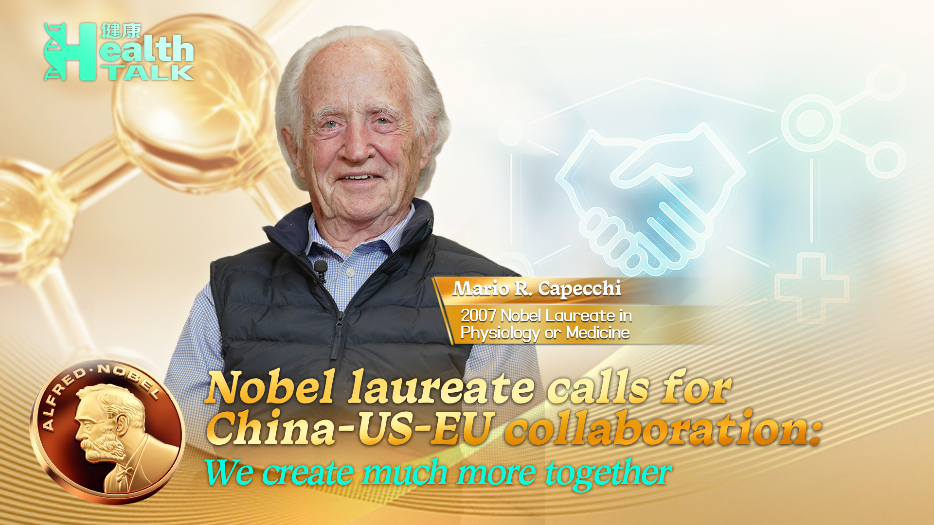Nobel laureate Mario Capecchi calls for China-US-EU collaboration