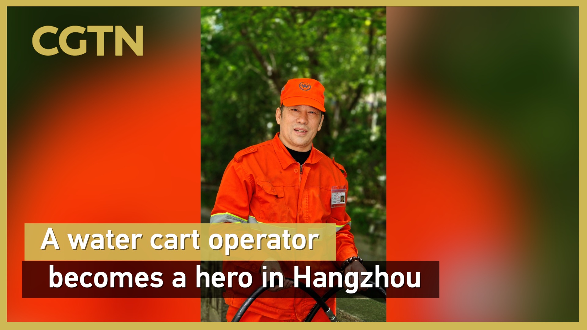 A water cart operator becomes a hero in Hangzhou