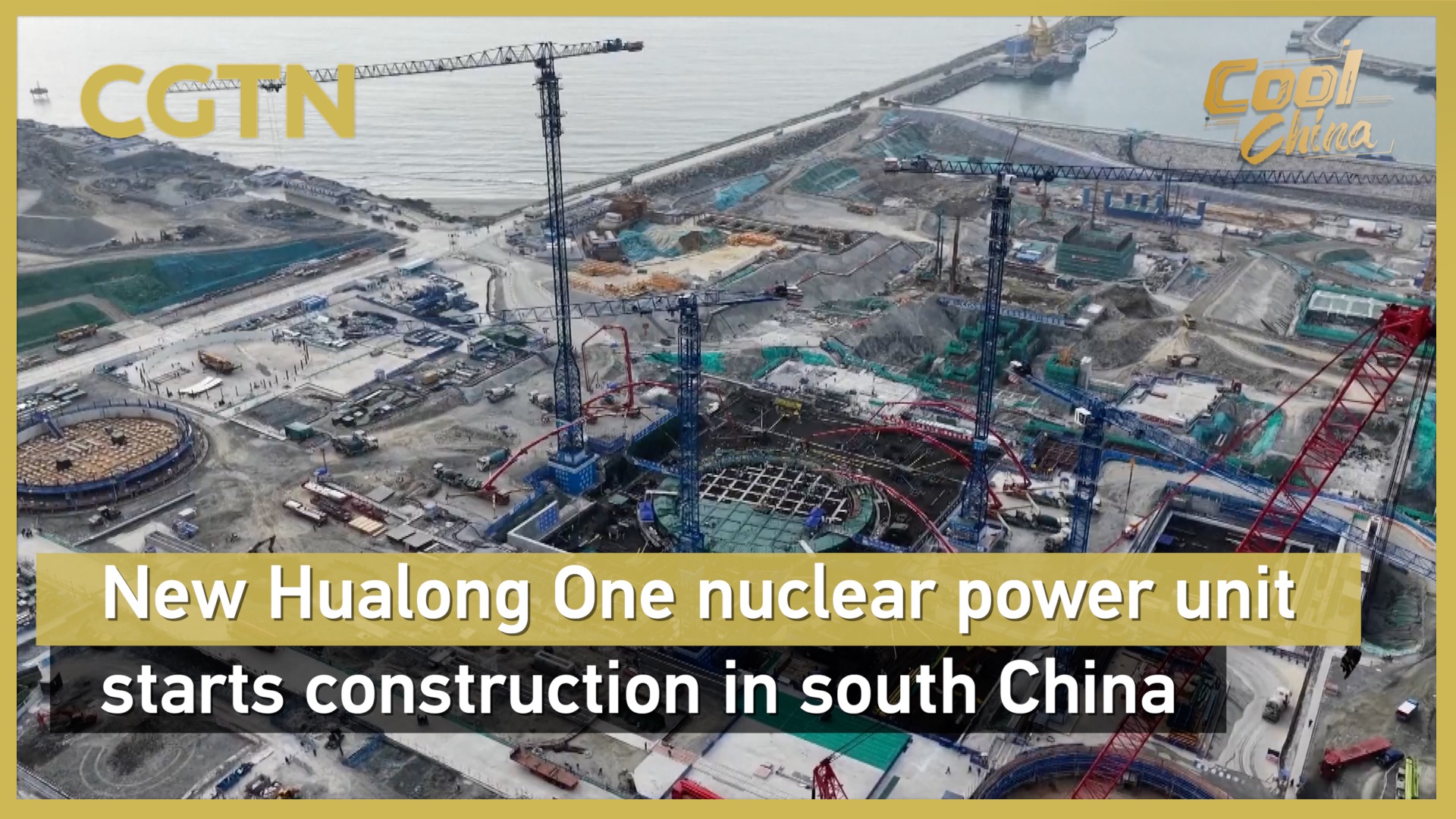 New Hualong One nuclear power unit starts construction in south China