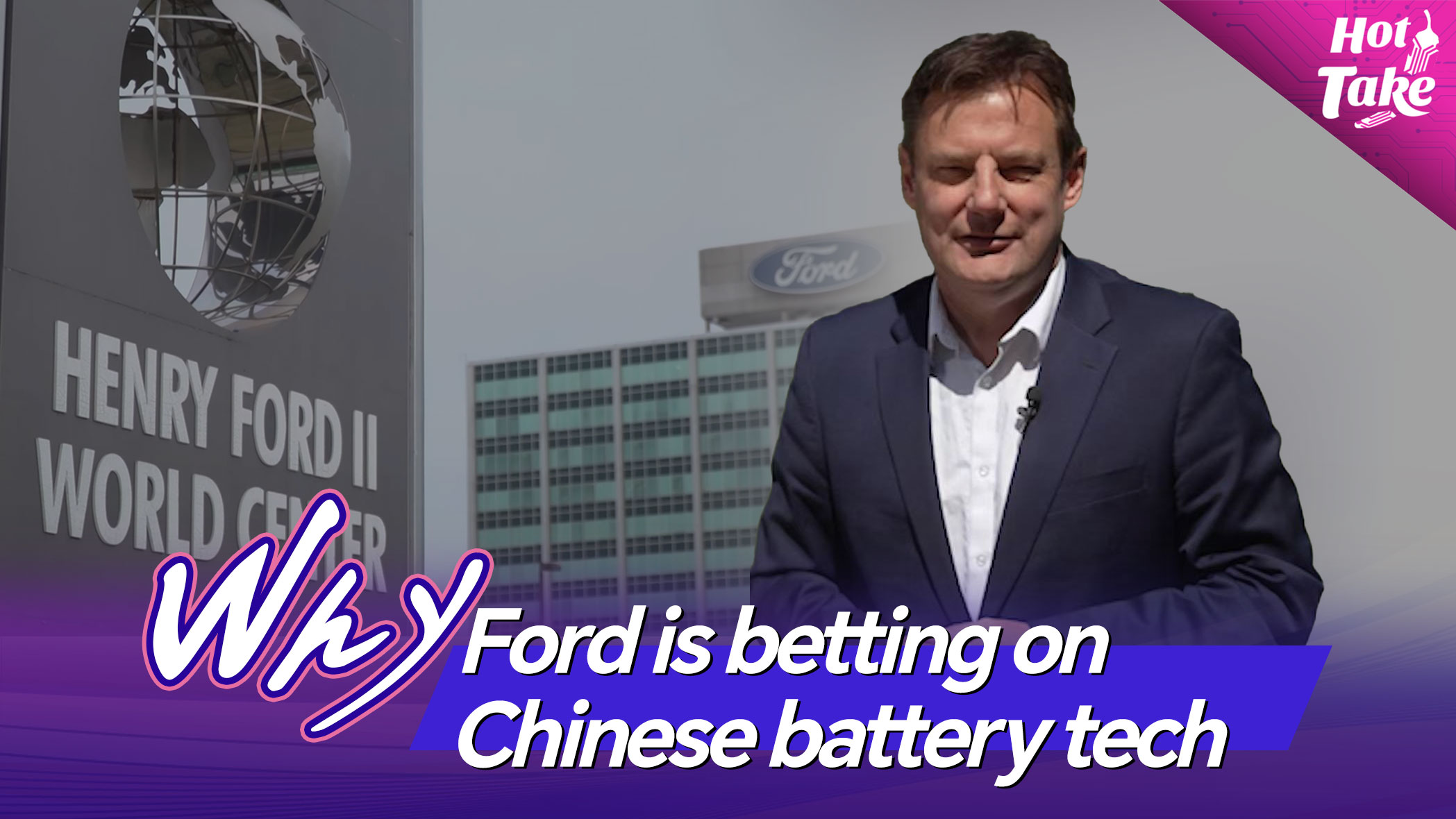 Hot Take: Why Ford is betting on Chinese battery tech