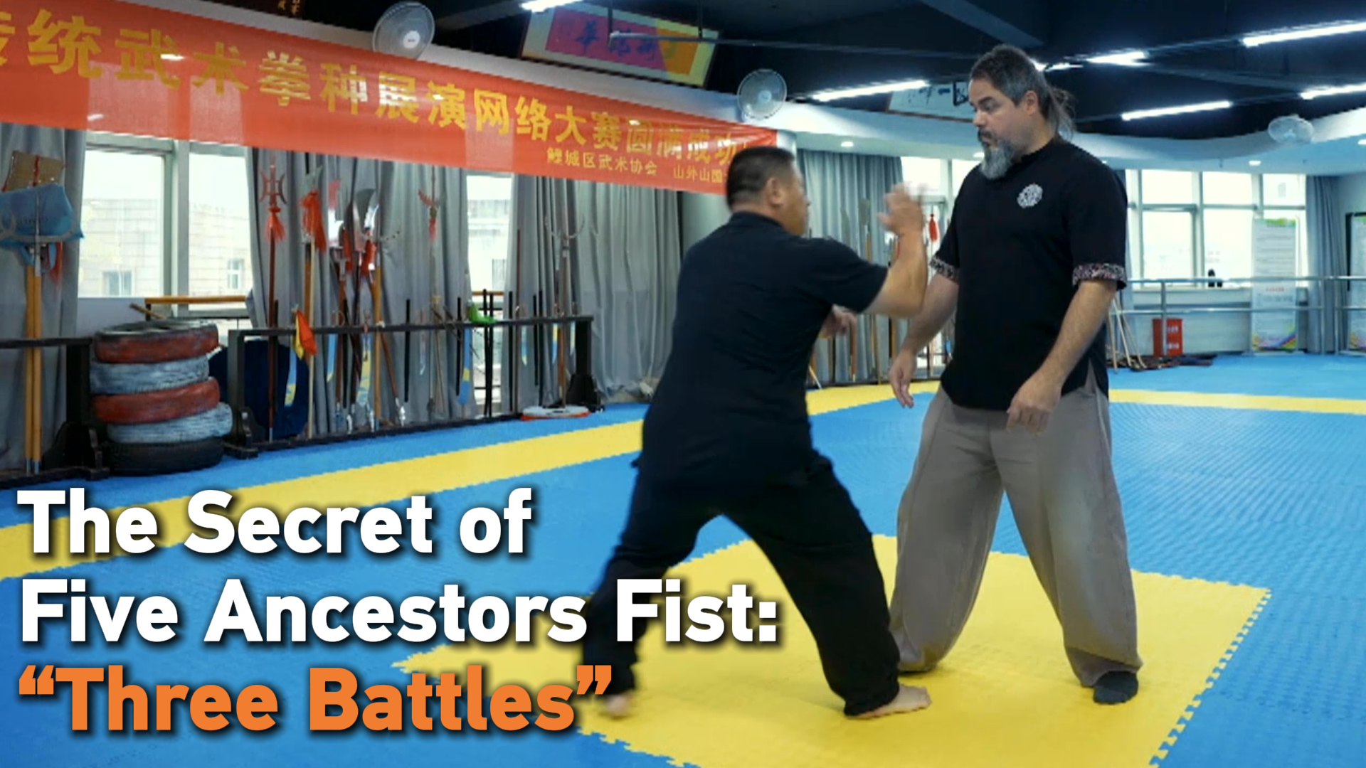 The secret of Five Ancestors Fist: 'Three Battles'