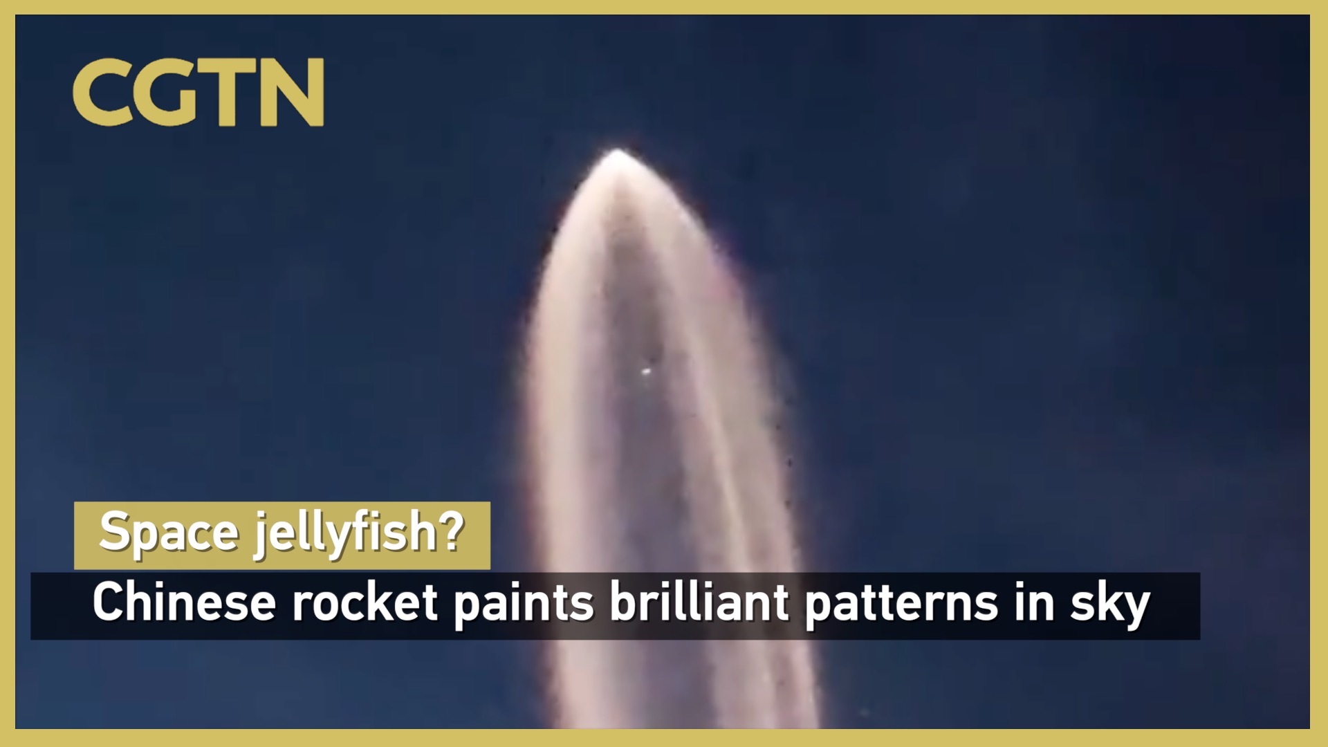 Space jellyfish? Chinese rocket paints brilliant patterns in sky
