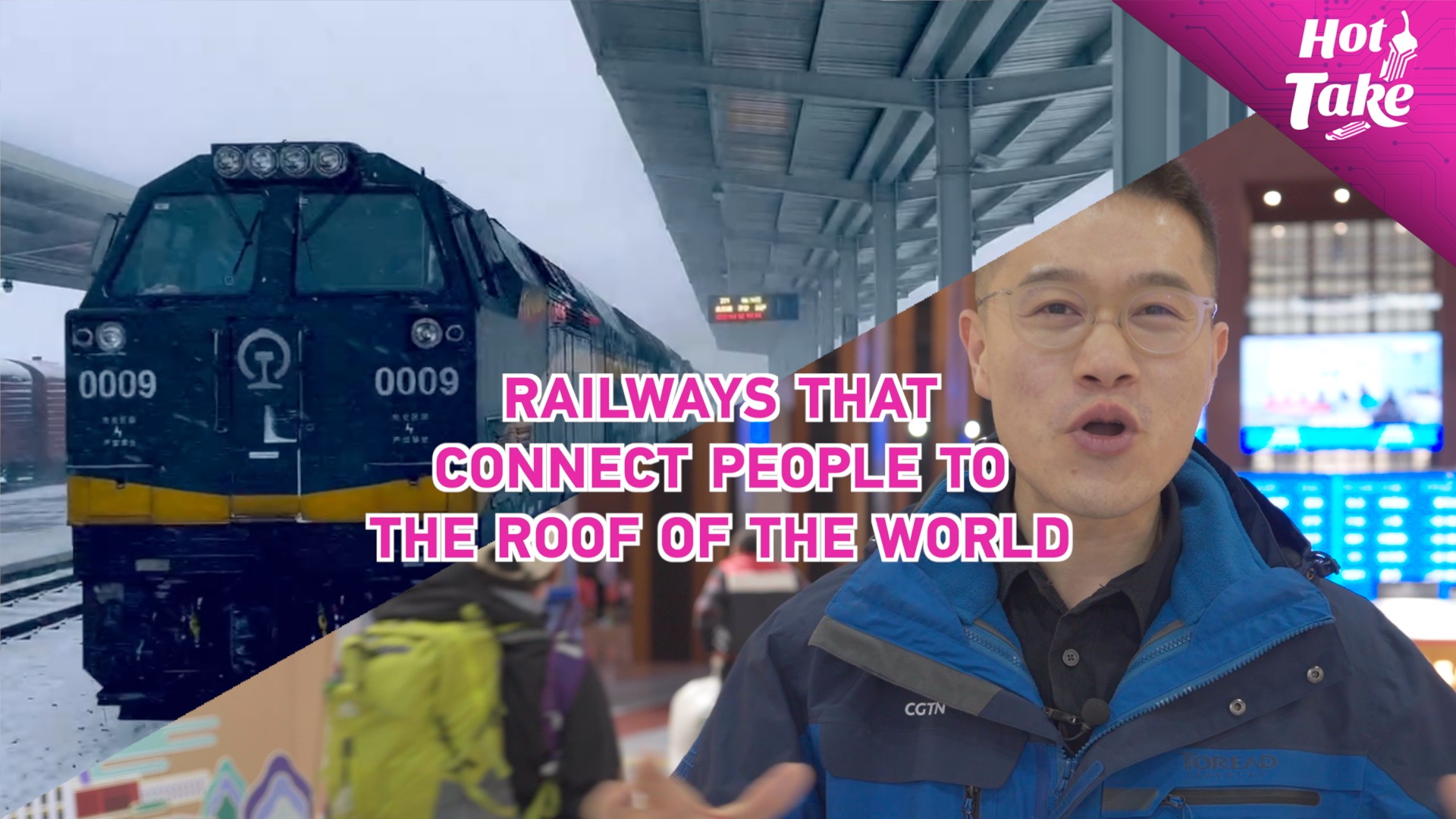 Hot Take: Railways to the Roof of the World