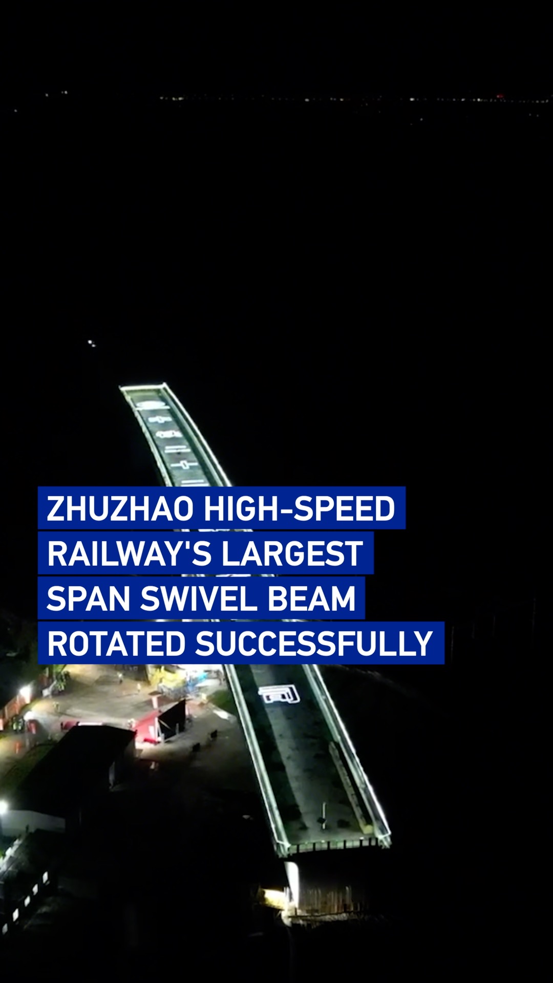 Zhuzhao high-speed railway's largest span swivel beam rotated successfully