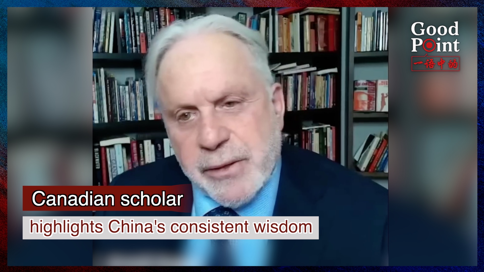 Canadian scholar highlights China's consistent wisdom