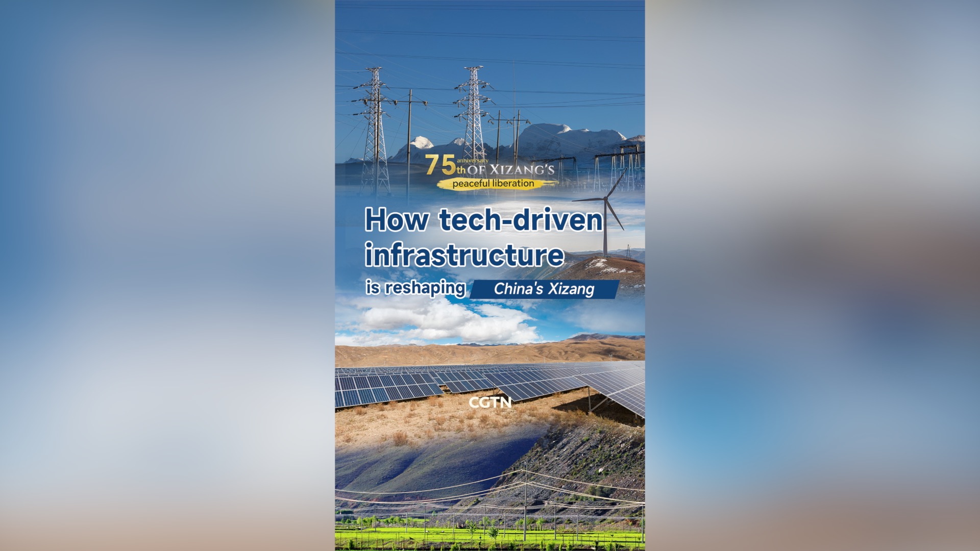 How tech-driven infrastructure is reshaping China's Xizang