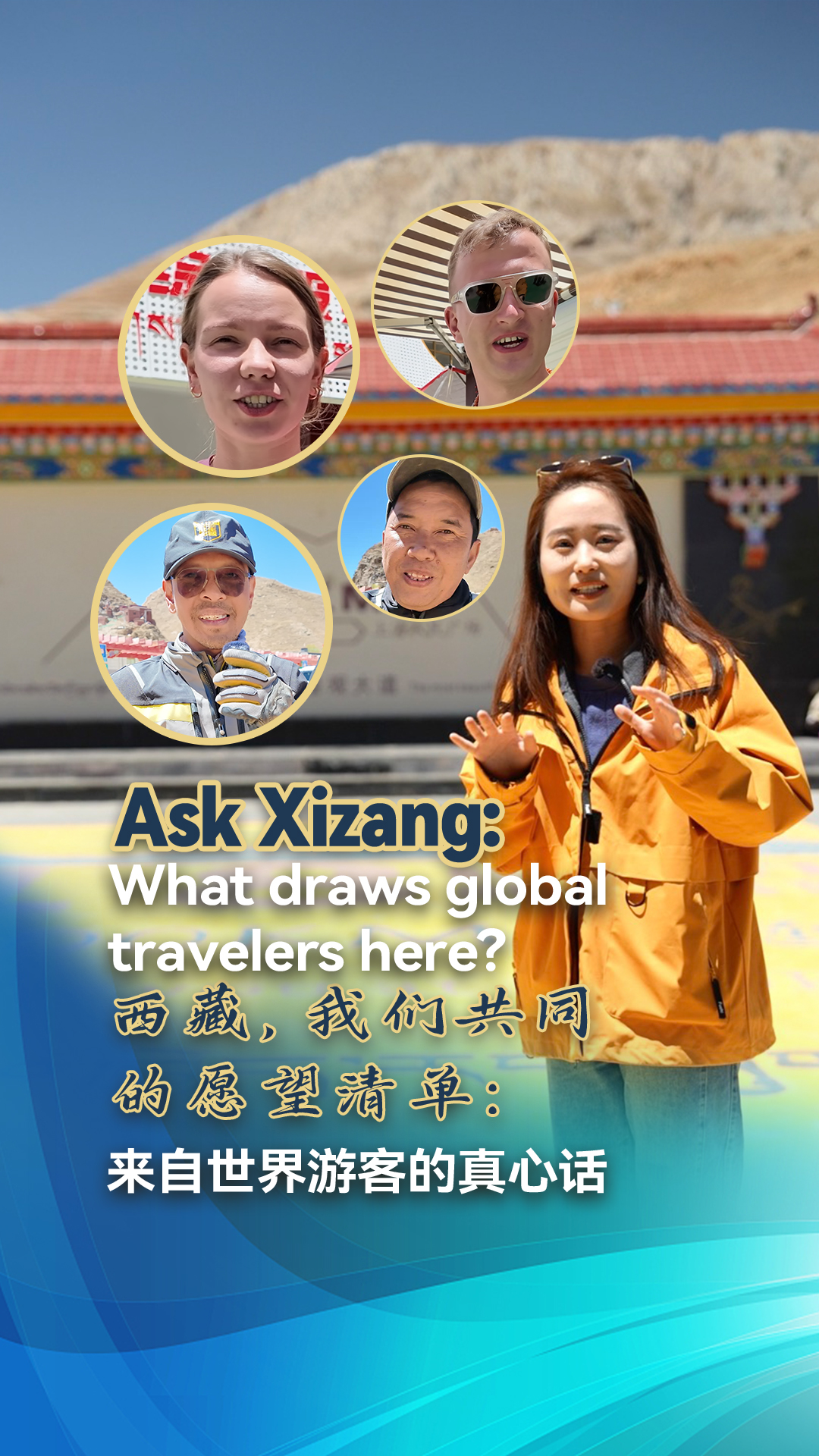 Ask Xizang: Global travelers reveal their #1 reason to visit