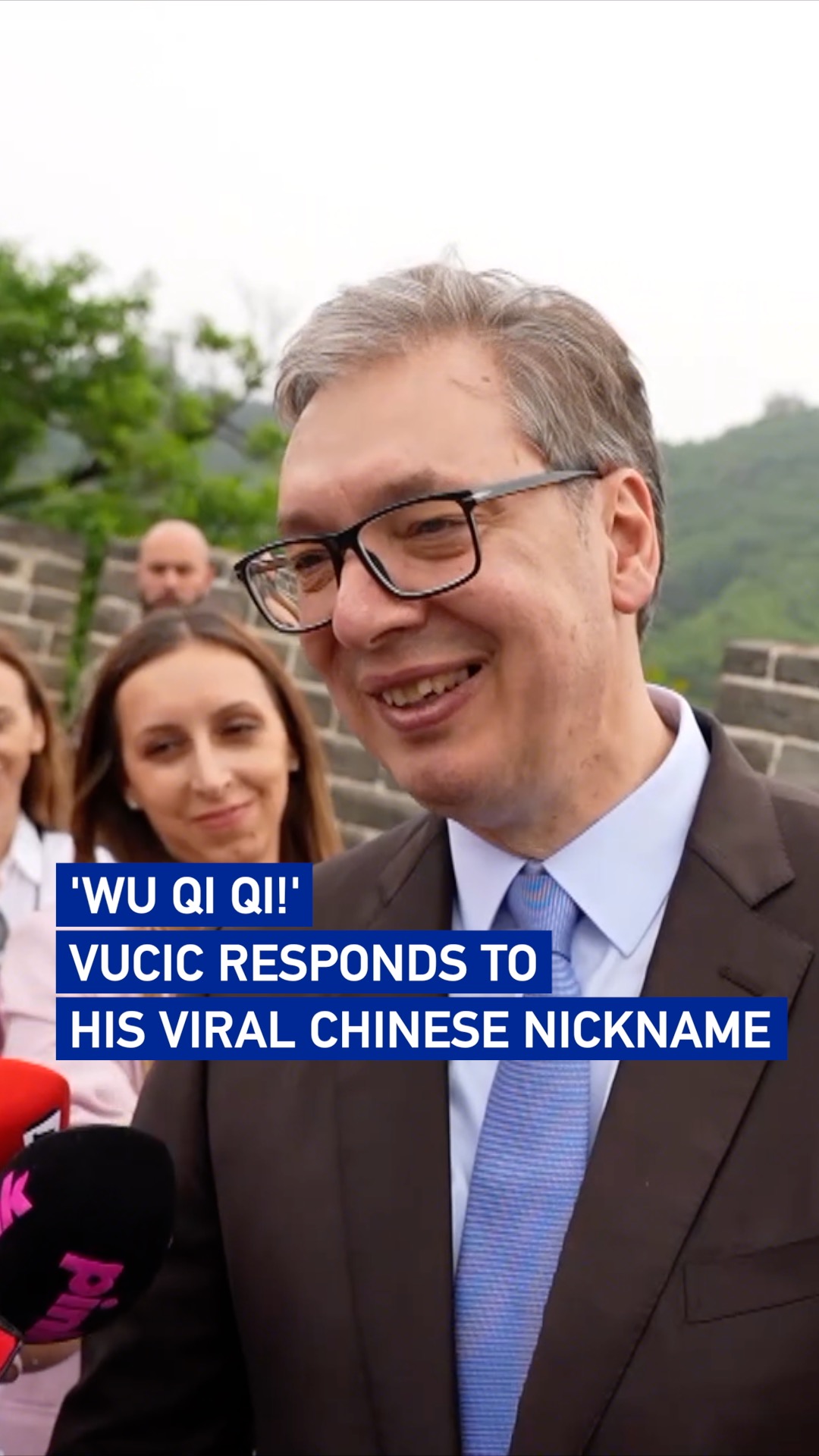 'Wu Qi Qi!' Vucic responds to his viral Chinese nickname