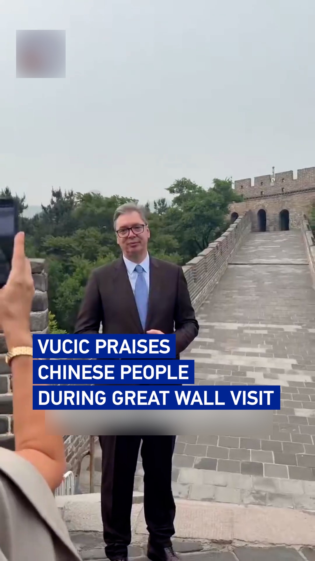 Vucic praises Chinese people during Great Wall visit