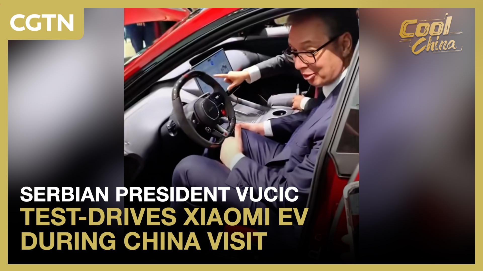 Serbian President Vucic test-drives Xiaomi EV during China visit