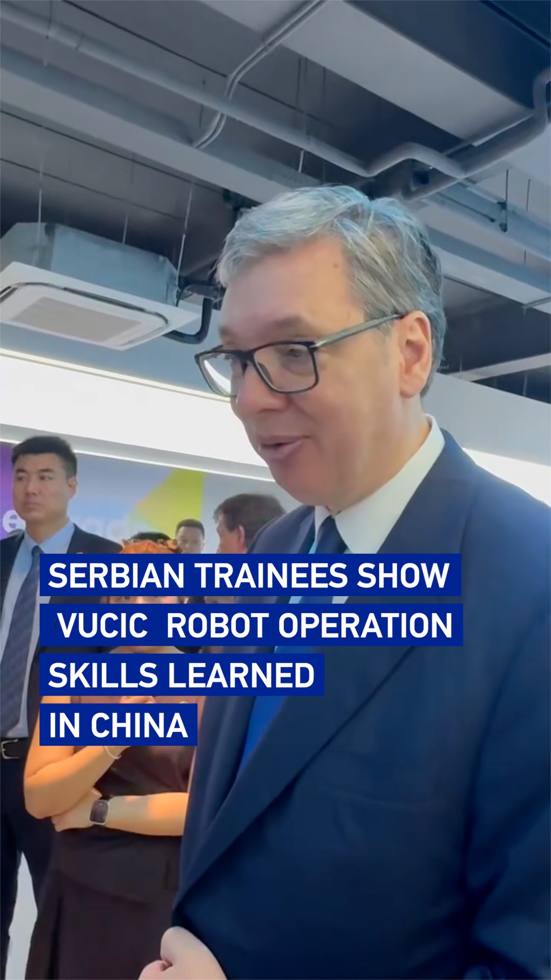 Serbian trainees show Vucic robot operation skills learned in China