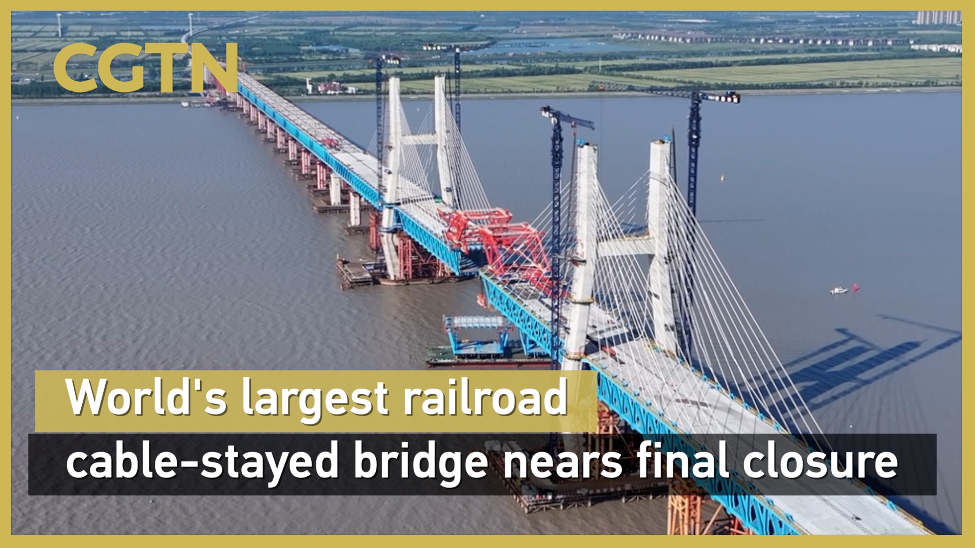 World's largest railroad cable-stayed bridge nears final closure